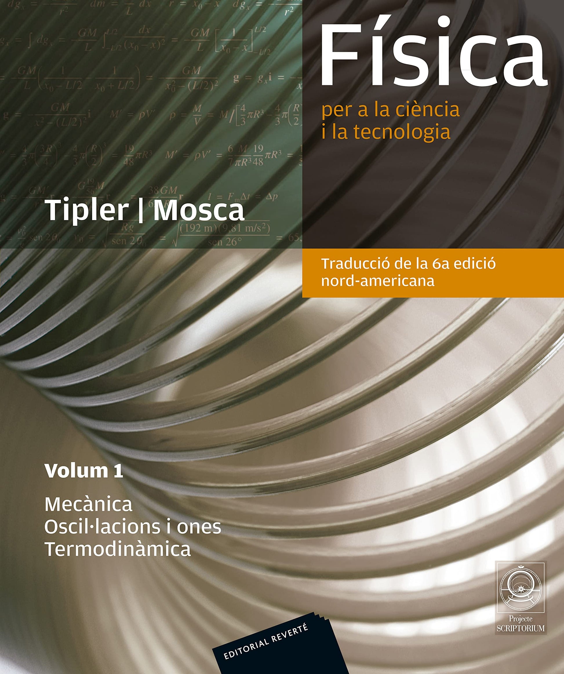 Libro: Física per a la ciència i la tecnologia. Vol. 1: Mecànica. Oscil·lacions i ones. Termodinàmica