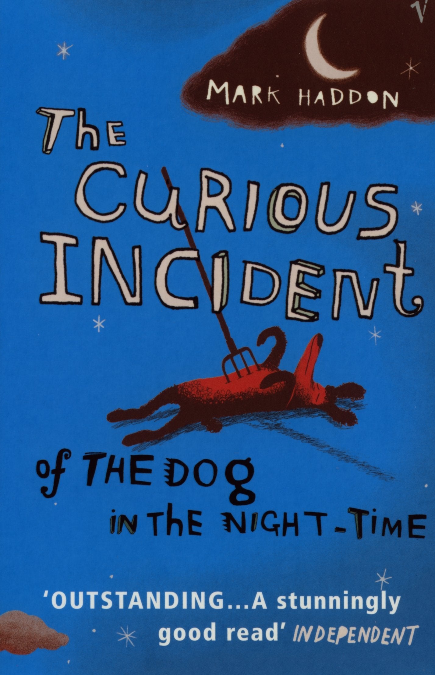 The Curious incident of the dog in the night: The classic Sunday Times bestseller