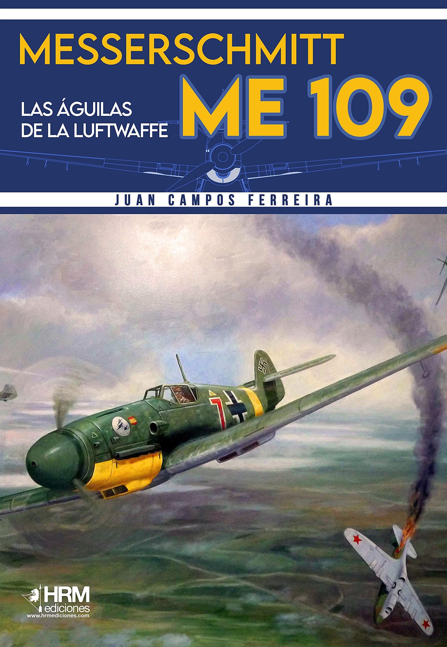 Libro: Messerschmitt Me-109: Las águilas de la Luftwaffe