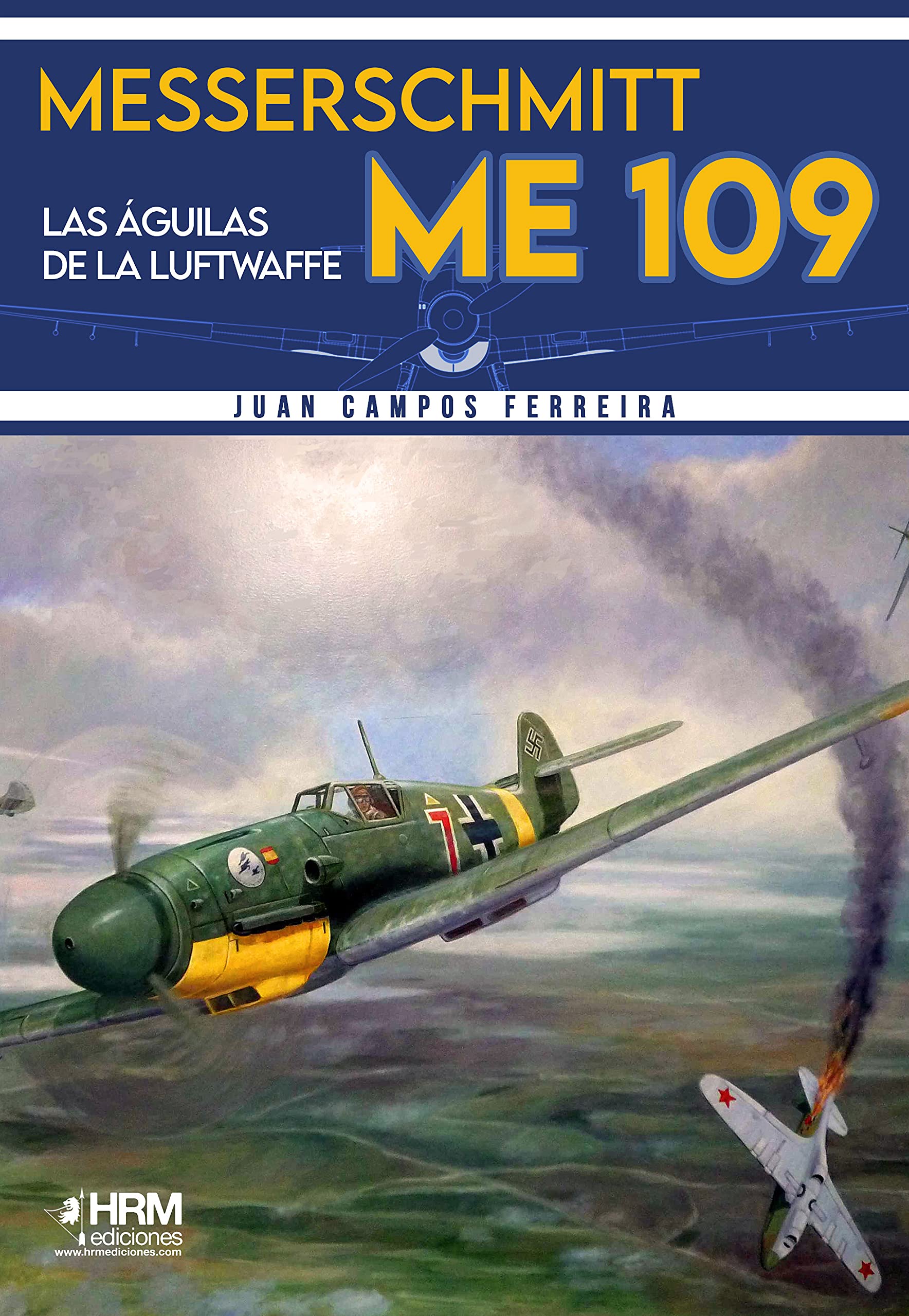 Libro: Messerschmitt Me-109: Las águilas de la Luftwaffe
