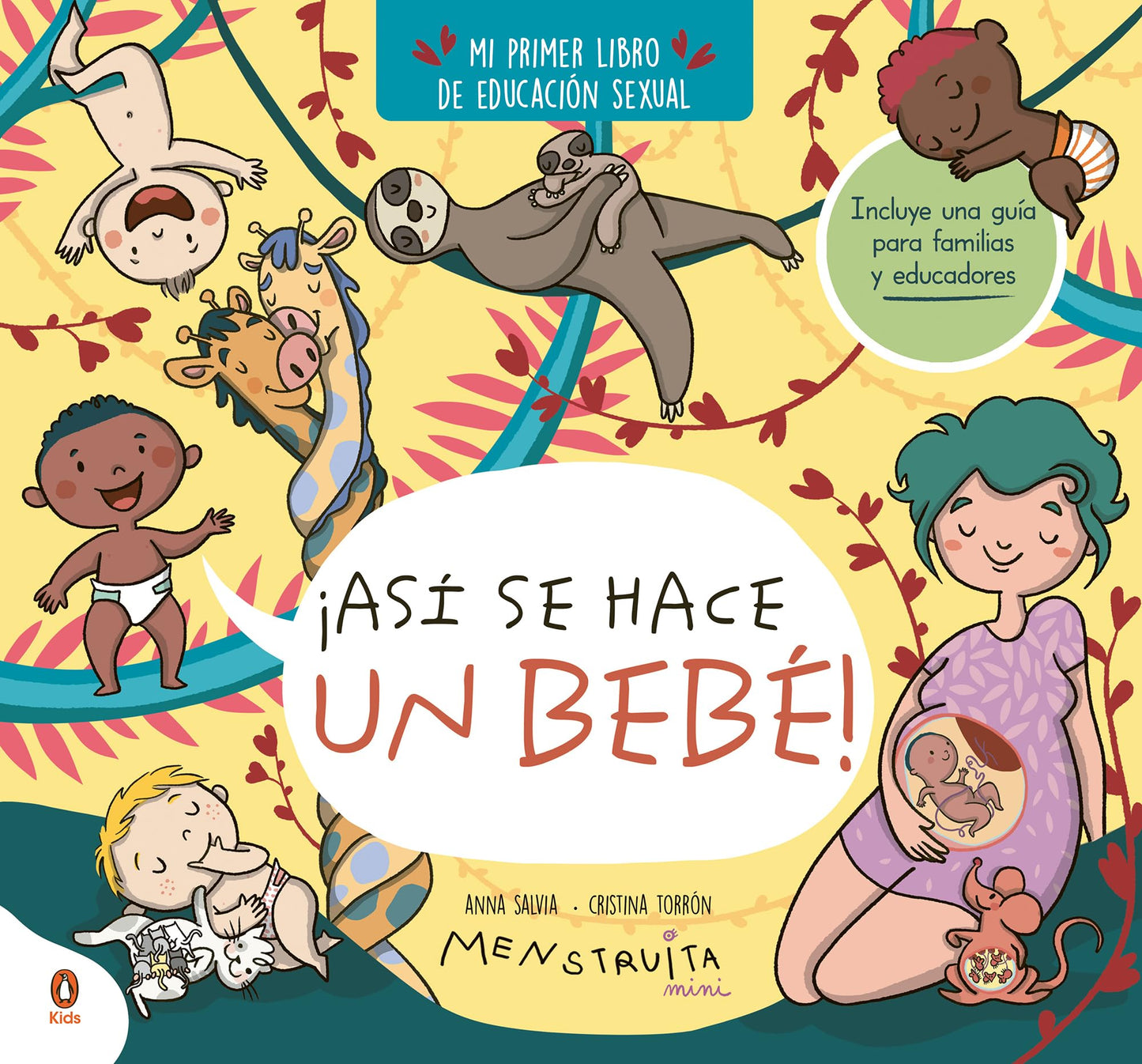 ¡Así se hace un bebé! (mini Menstruita): Mi primer libro de educación sexual