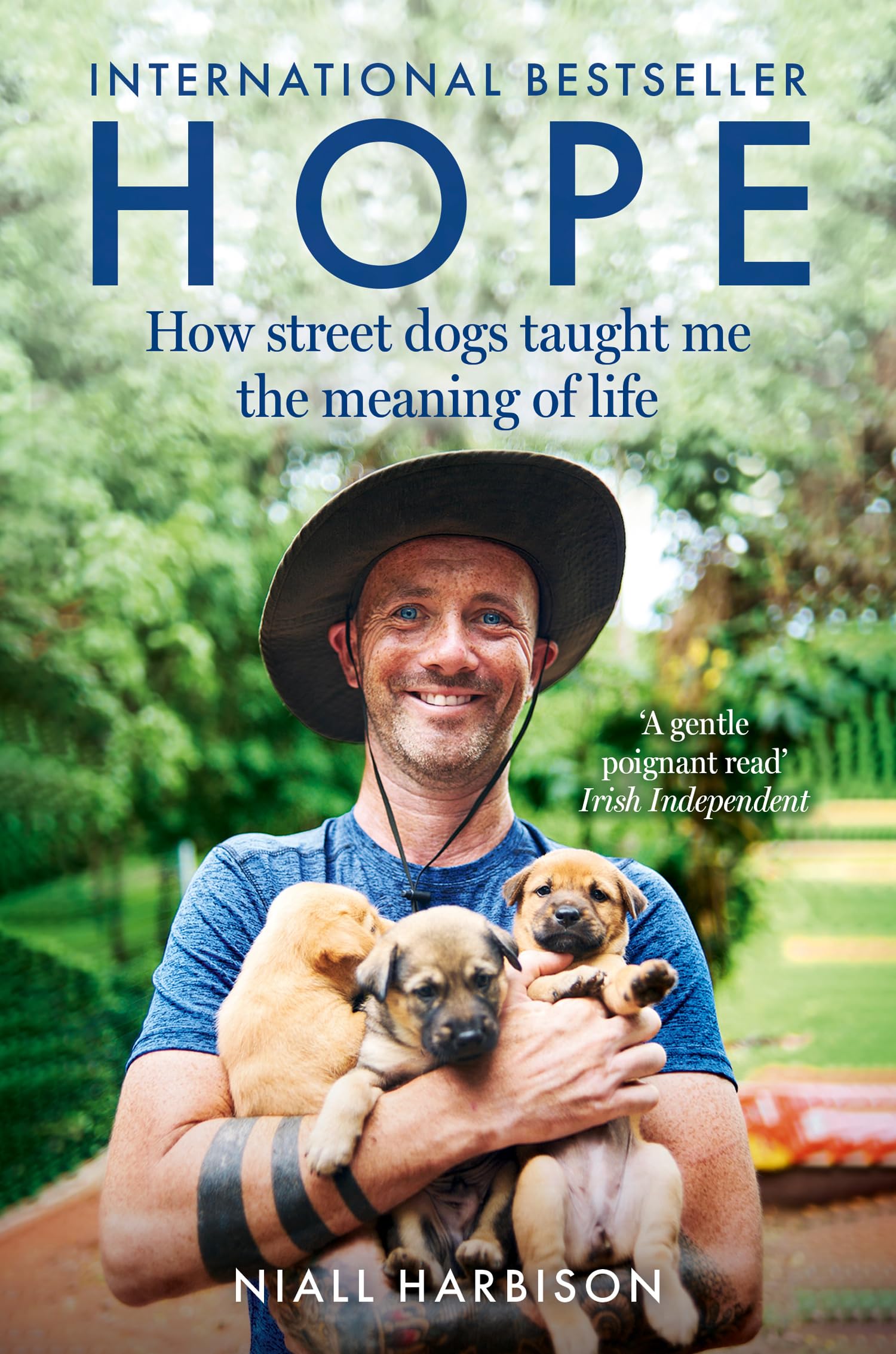 Libro: Hope – How Street Dogs Taught Me the Meaning of Life: Featuring Rodney, McMuffin and King Whacker