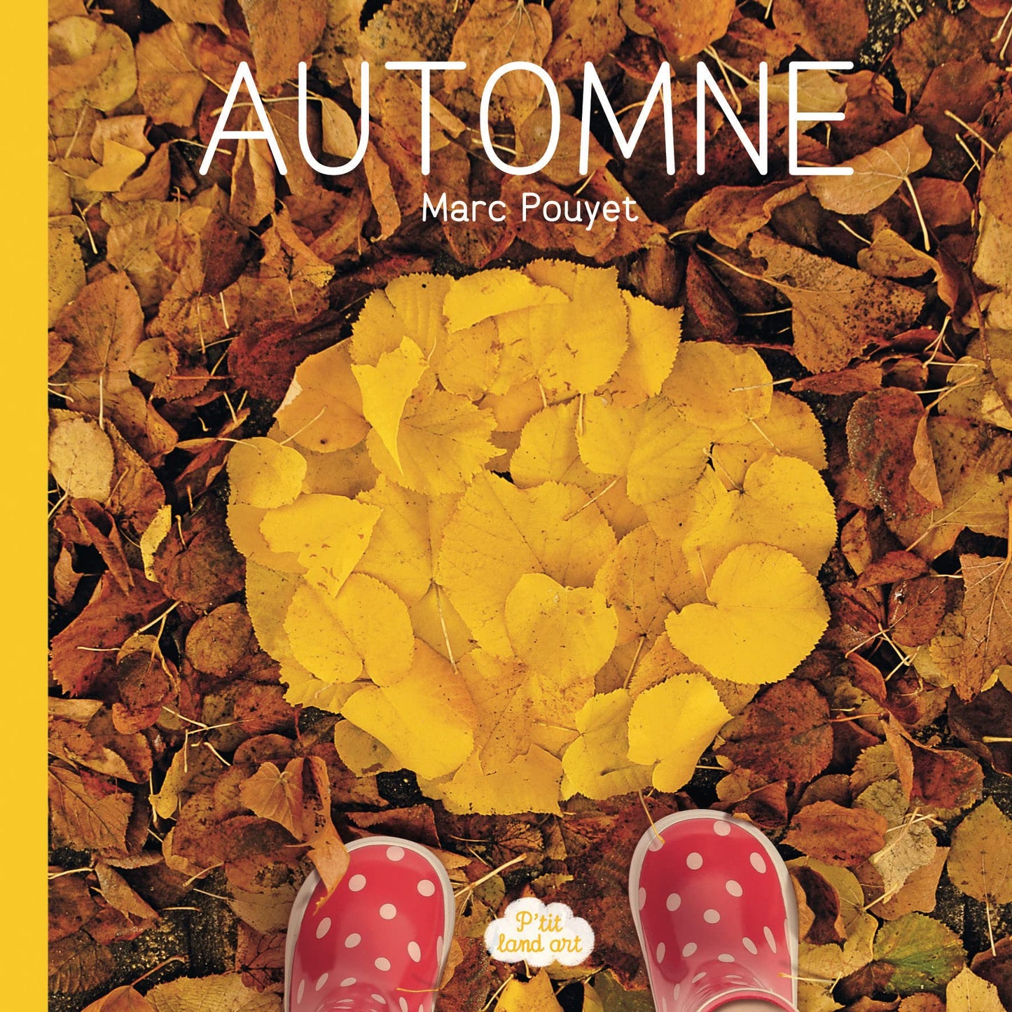 Libro: Ptit land art - Automne: Paru le 02/08/2018