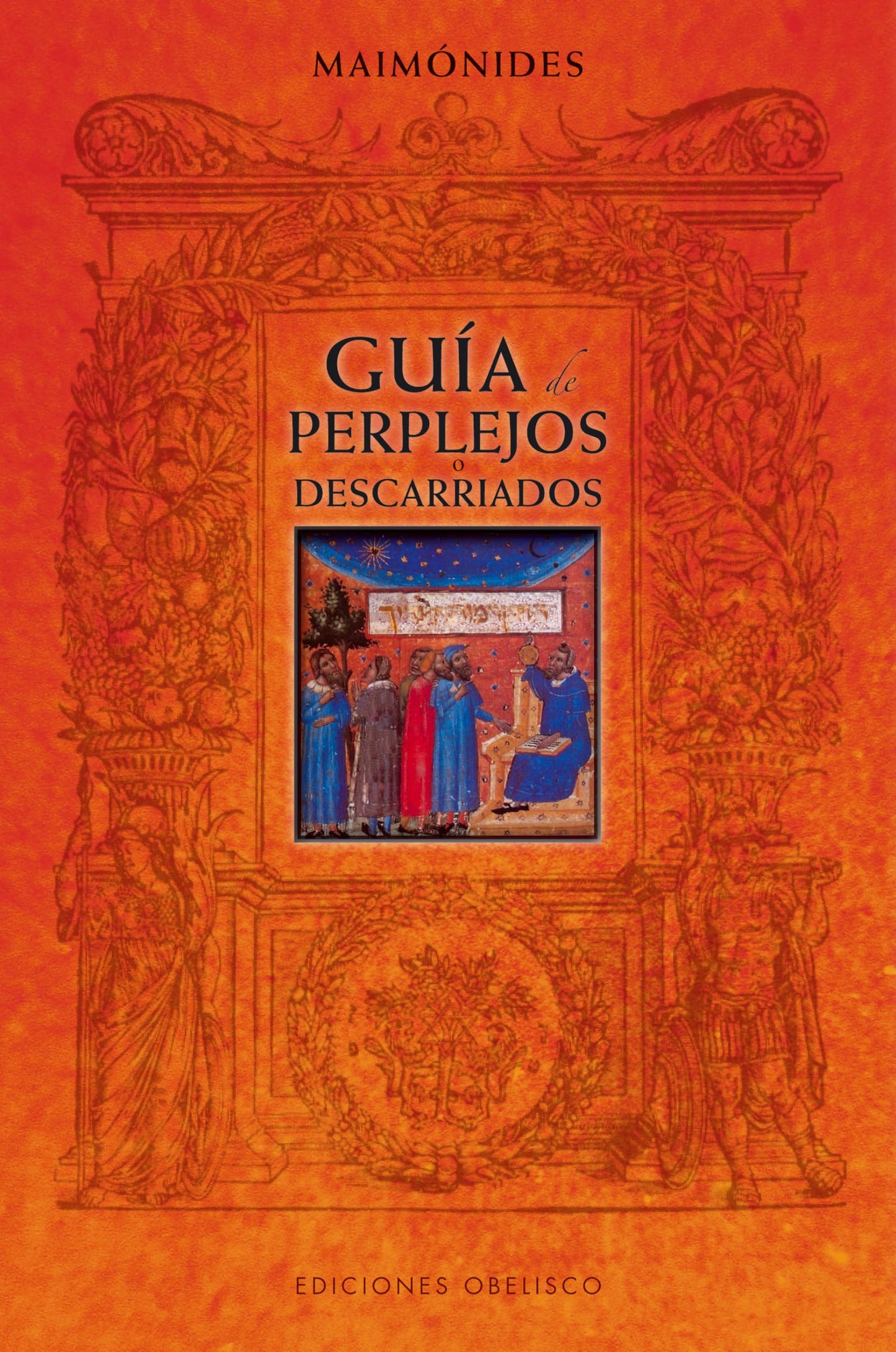 Guía de perplejos o descarriados (CABALA Y JUDAISMO)
