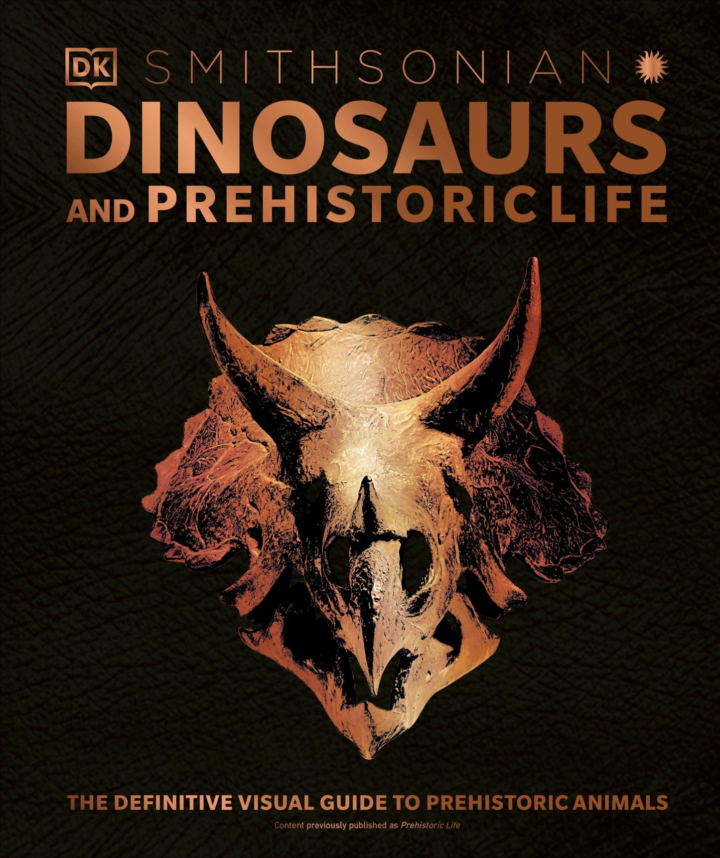 Libro: Dinosaurs and Prehistoric Life: The Definitive Visual Guide to Prehistoric Animals (DK Definitive Visual Encyclopedias)