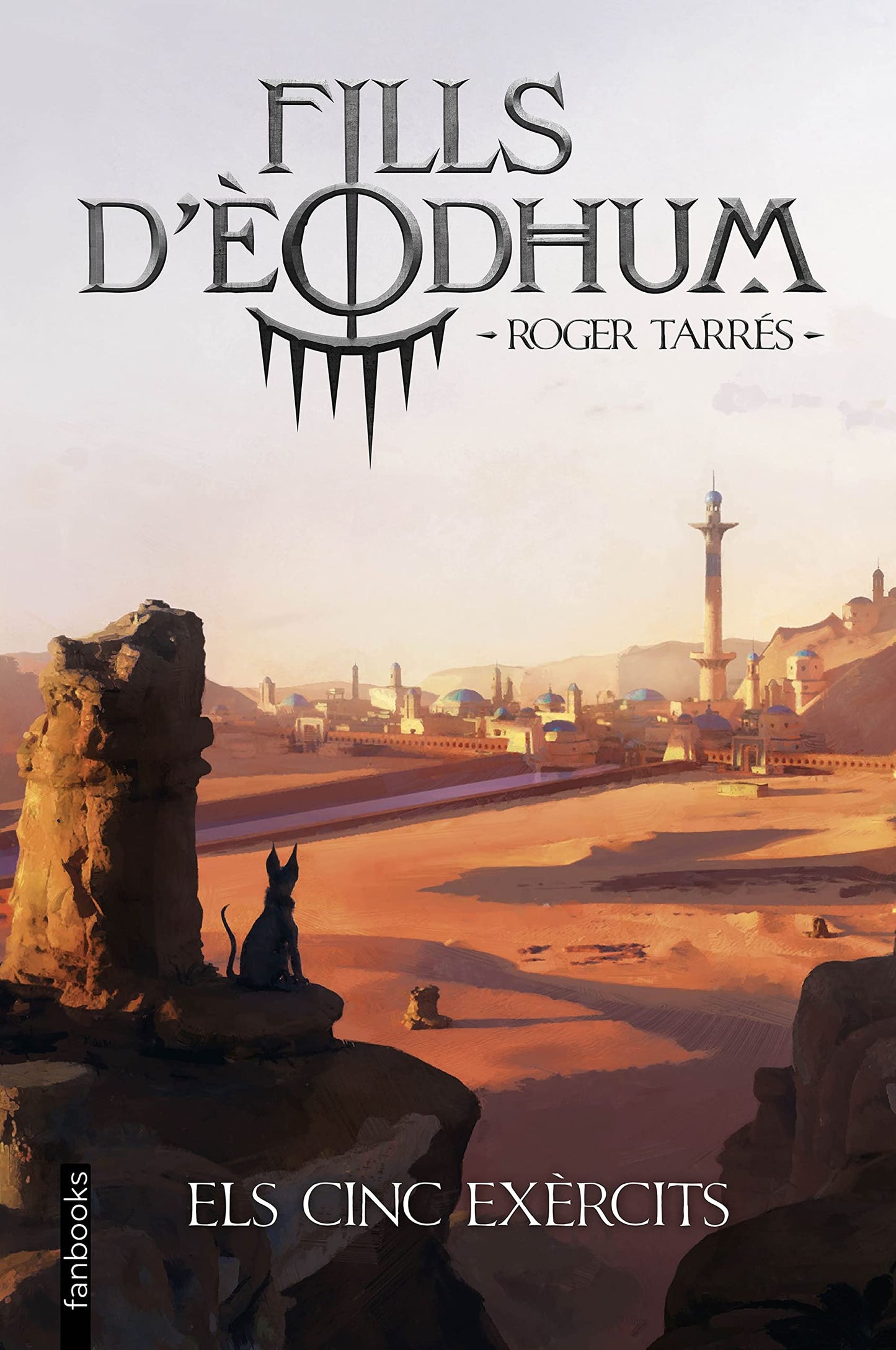 Libro: Fills d'Èodhum 2. Els cinc exèrcits (Ficció fantàstica)