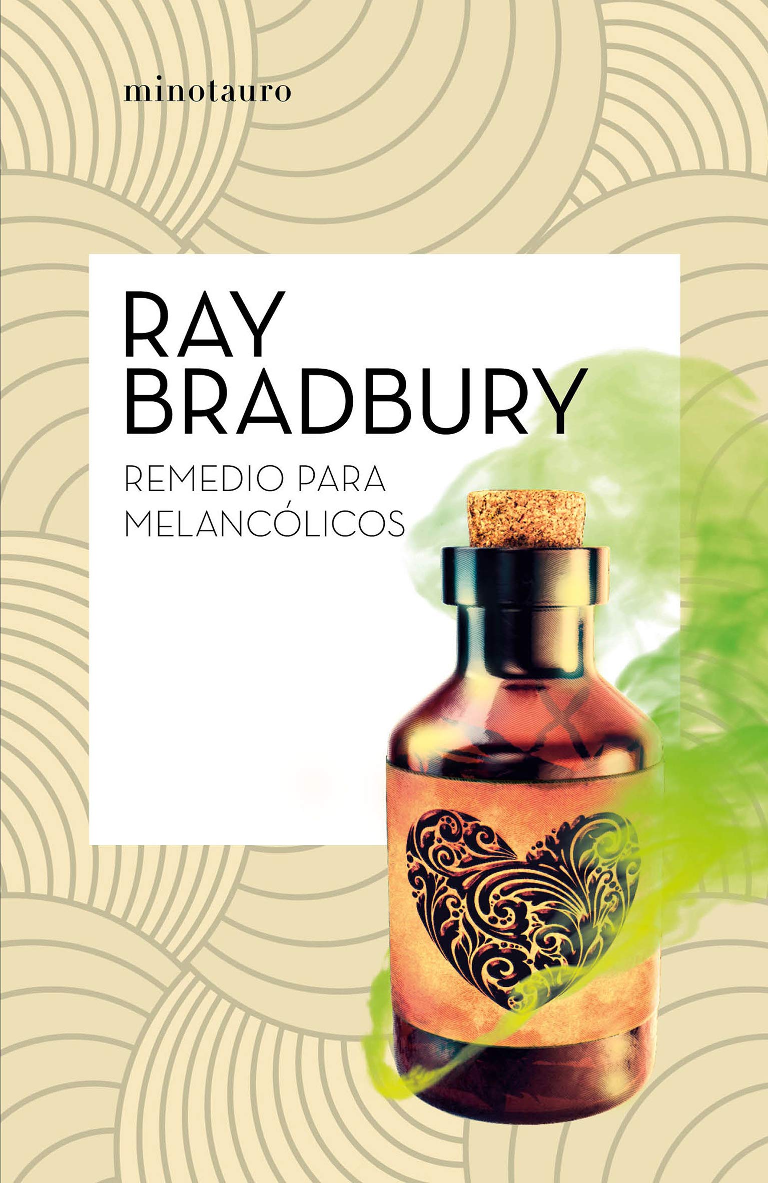 Libro: Remedio para melancólicos (Biblioteca Ray Bradbury)