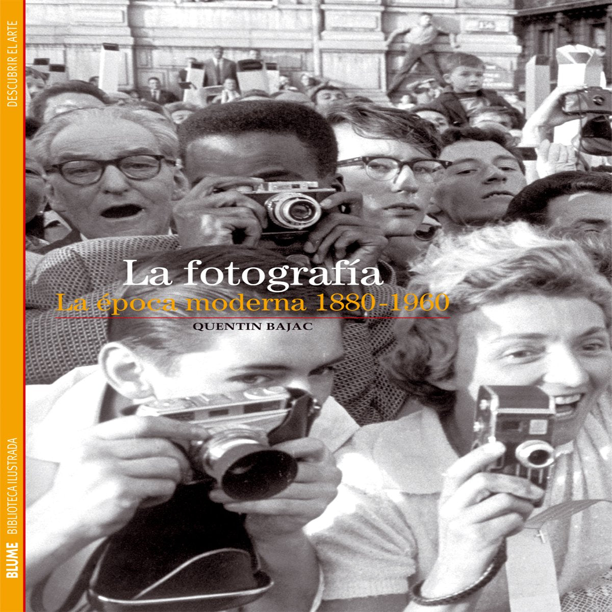 Libro: Biblioteca Ilustrada. La fotografía: La época moderna 1880-1960