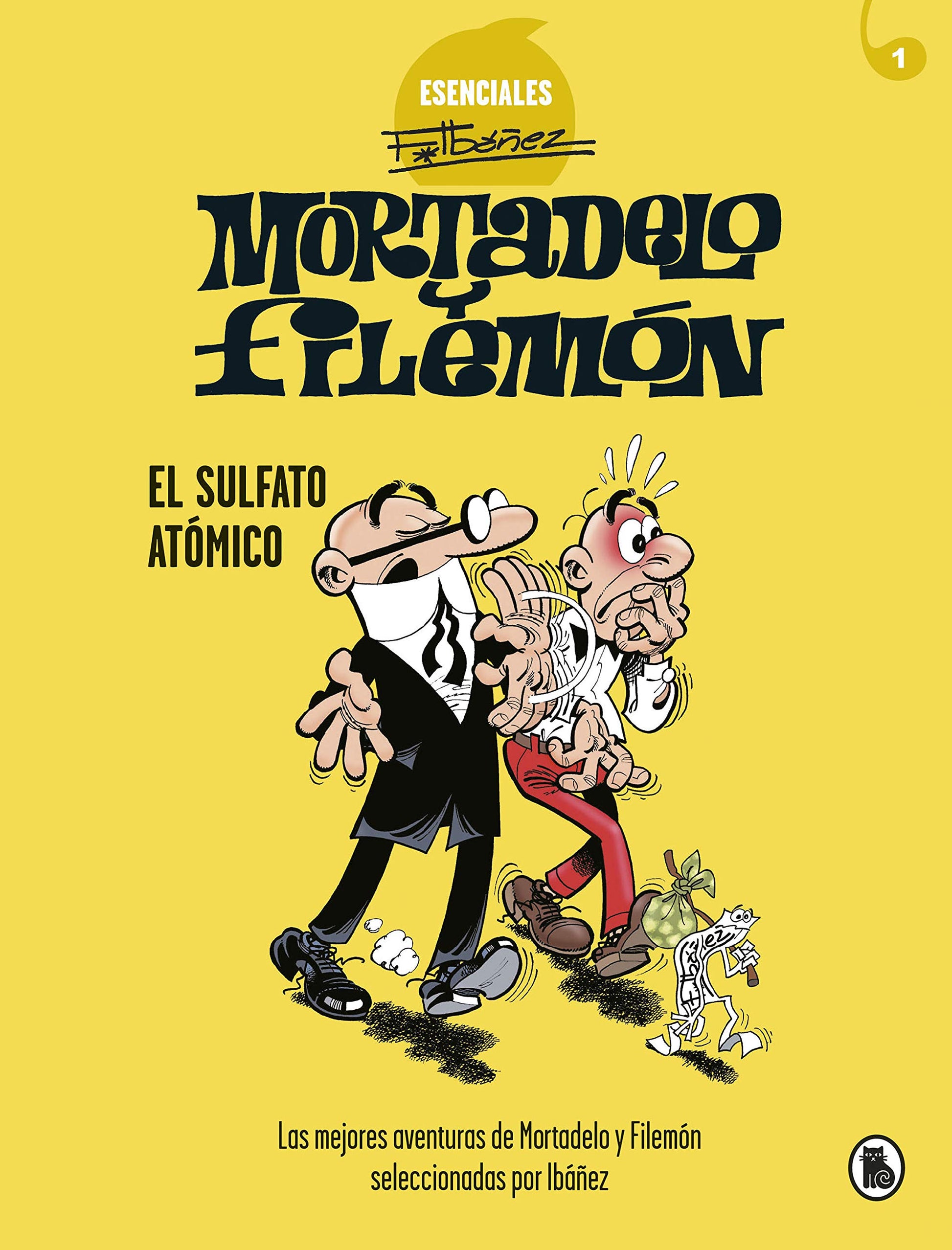 Libro: Mortadelo y Filemón. El sulfato atómico (Esenciales Ibáñez 1): Las mejores aventuras de Mortadelo y Filemón seleccionadas por Ibáñez (Bruguera Clásica)