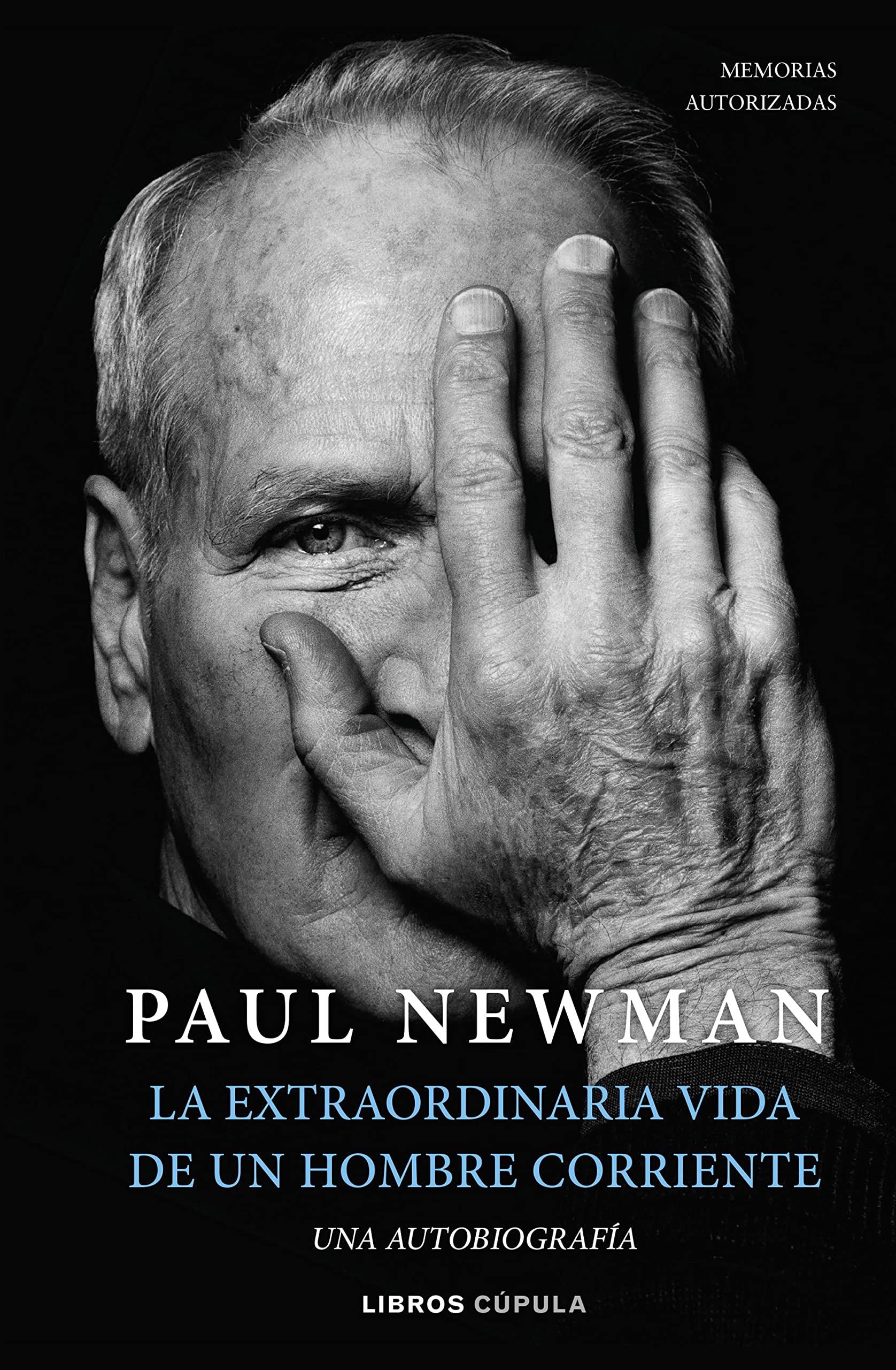 Libro: La extraordinaria vida de un hombre corriente: Una autobiografía (Biografías y memorias)