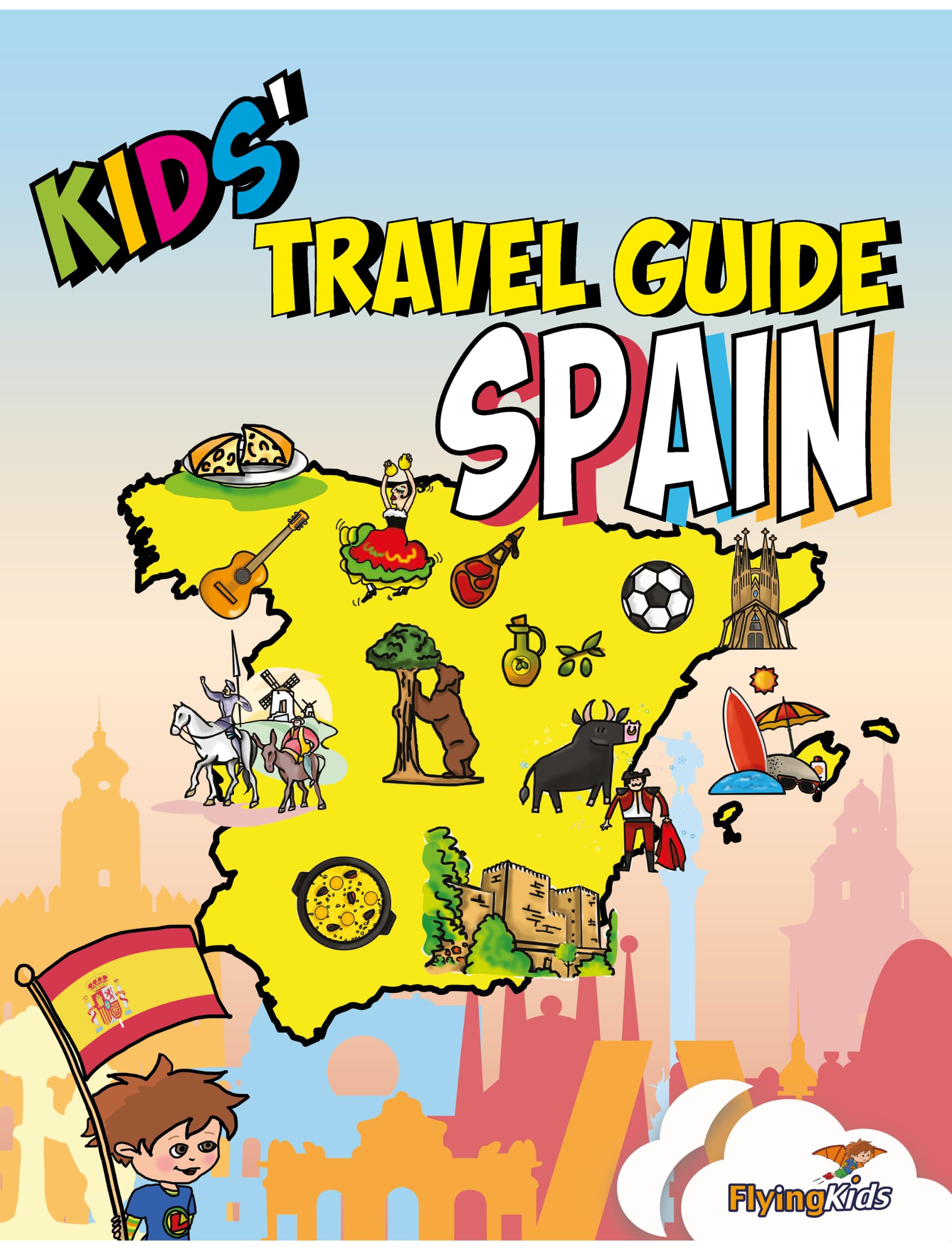 Libro: Kids' Travel Guide - Spain: The fun way to discover Spain - especially for kids: 20 (Kids' Travel Guide series) [Idioma Inglés]