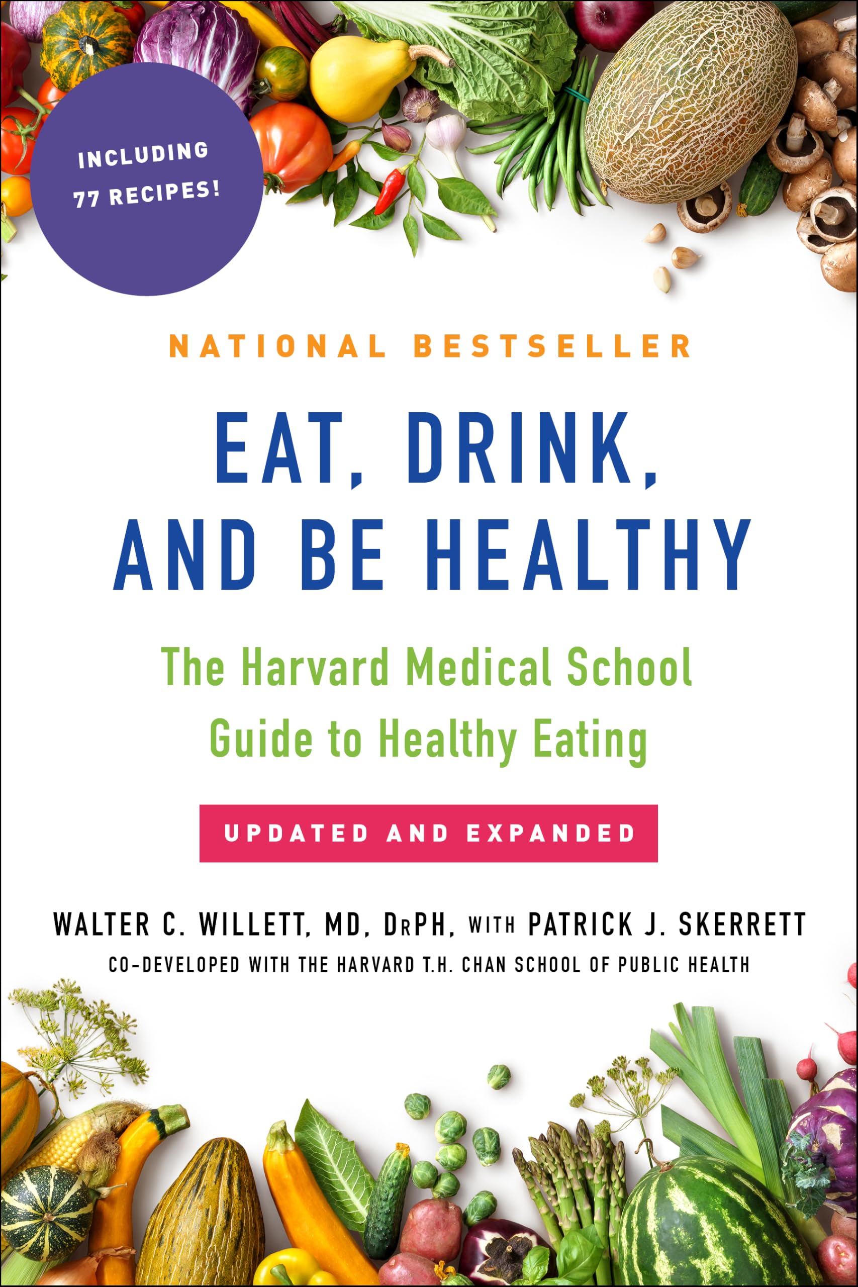 Libro: Eat, Drink, and Be Healthy: The Harvard Medical School Guide to Healthy Eating
