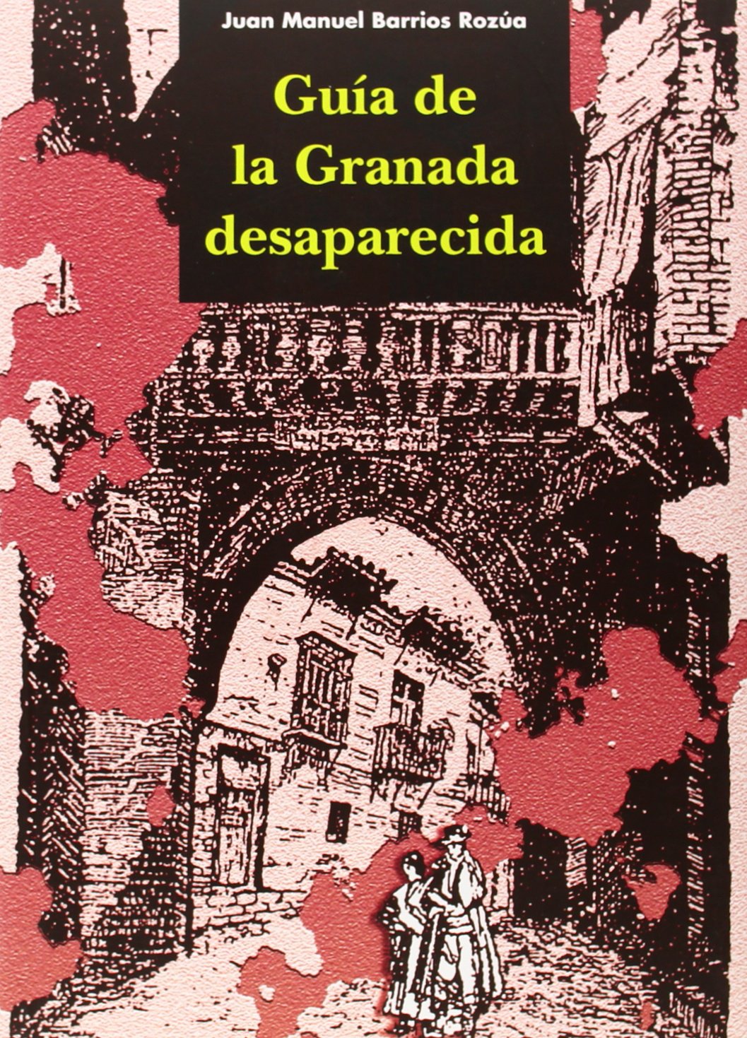 Libro: Guía de la Granada desaparecida
