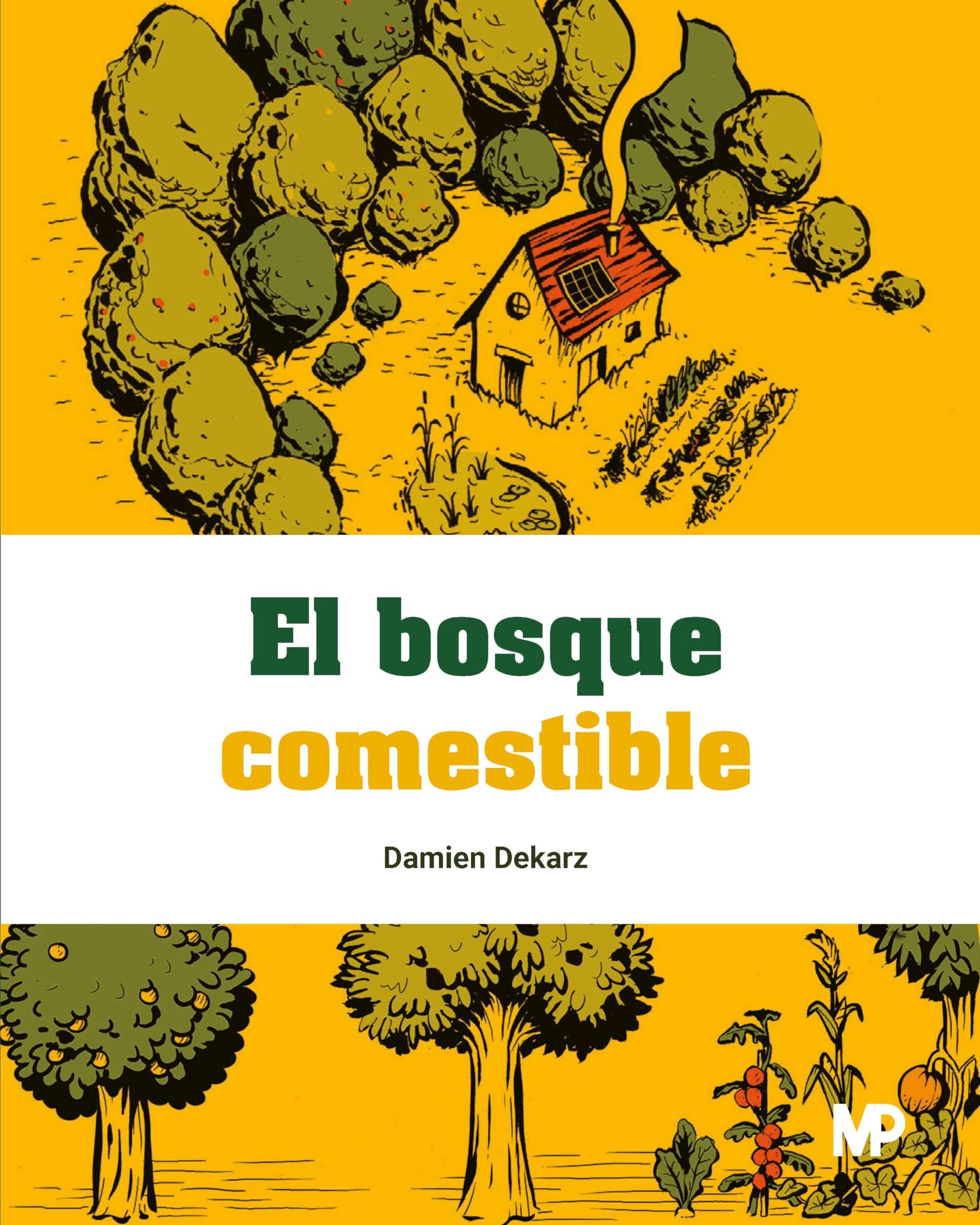 Libro: El bosque comestible