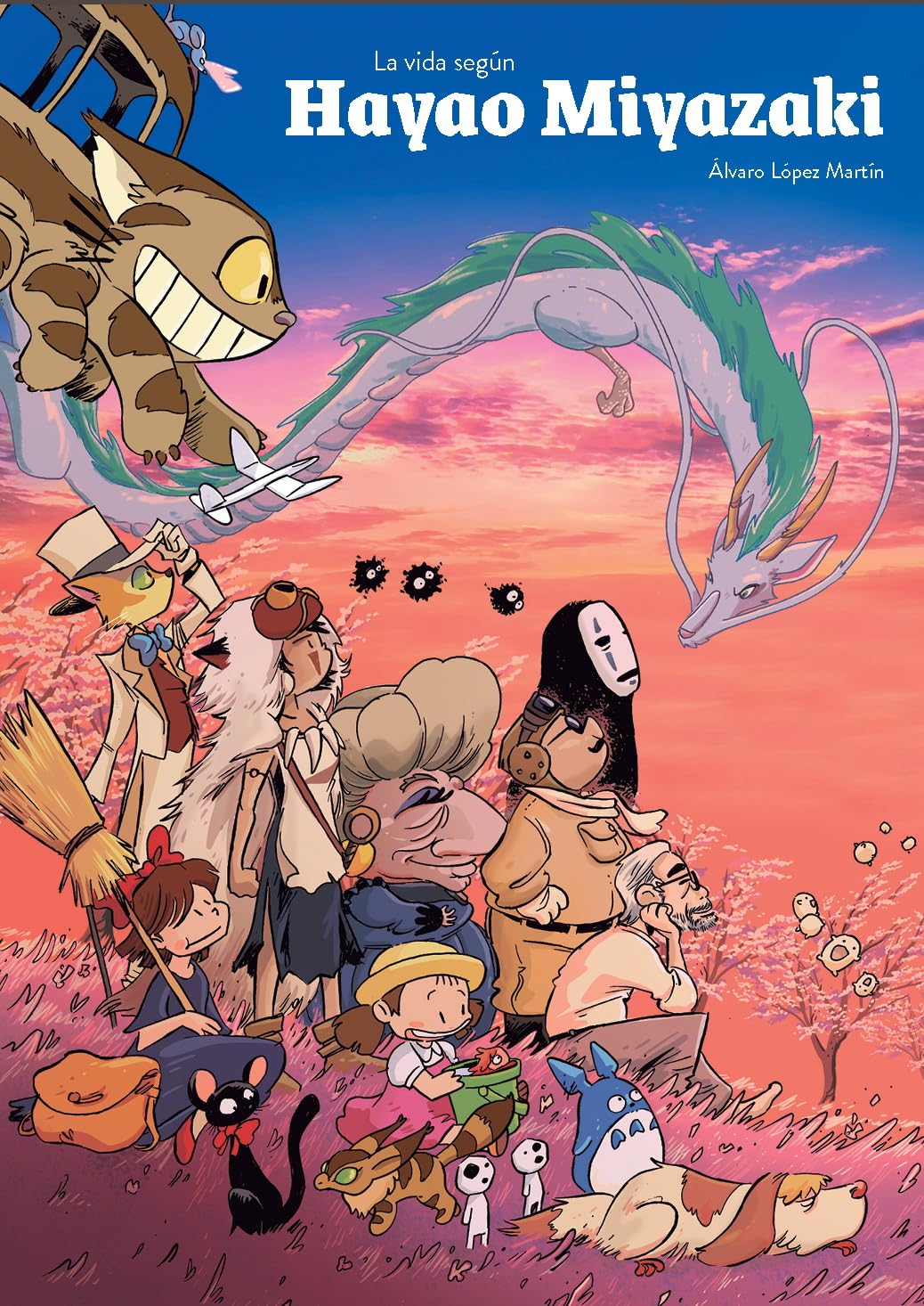 Libro: LA VIDA SEGUN HAYAO MIYAZAKI