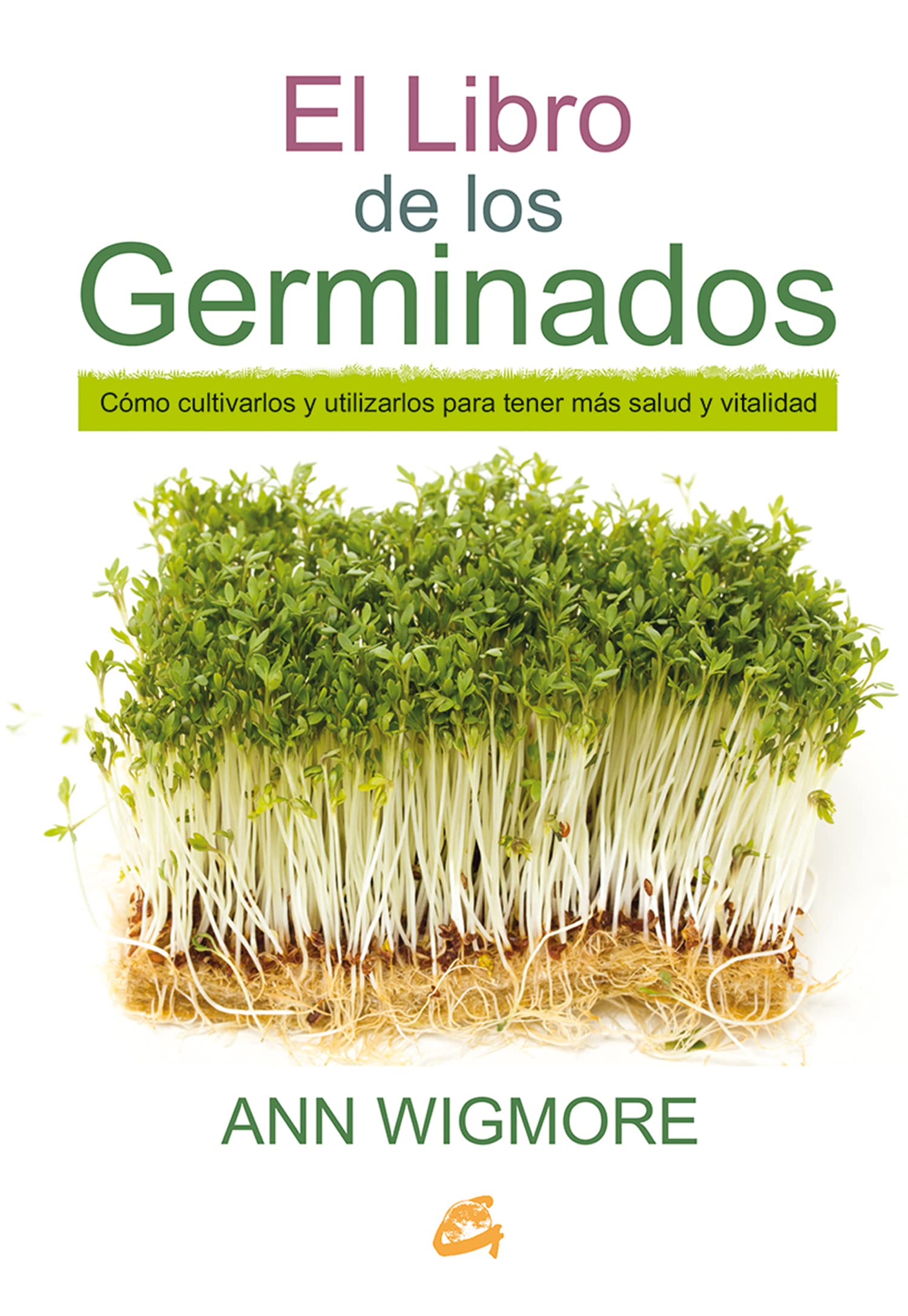 Libro: El Libro De Los Germinados