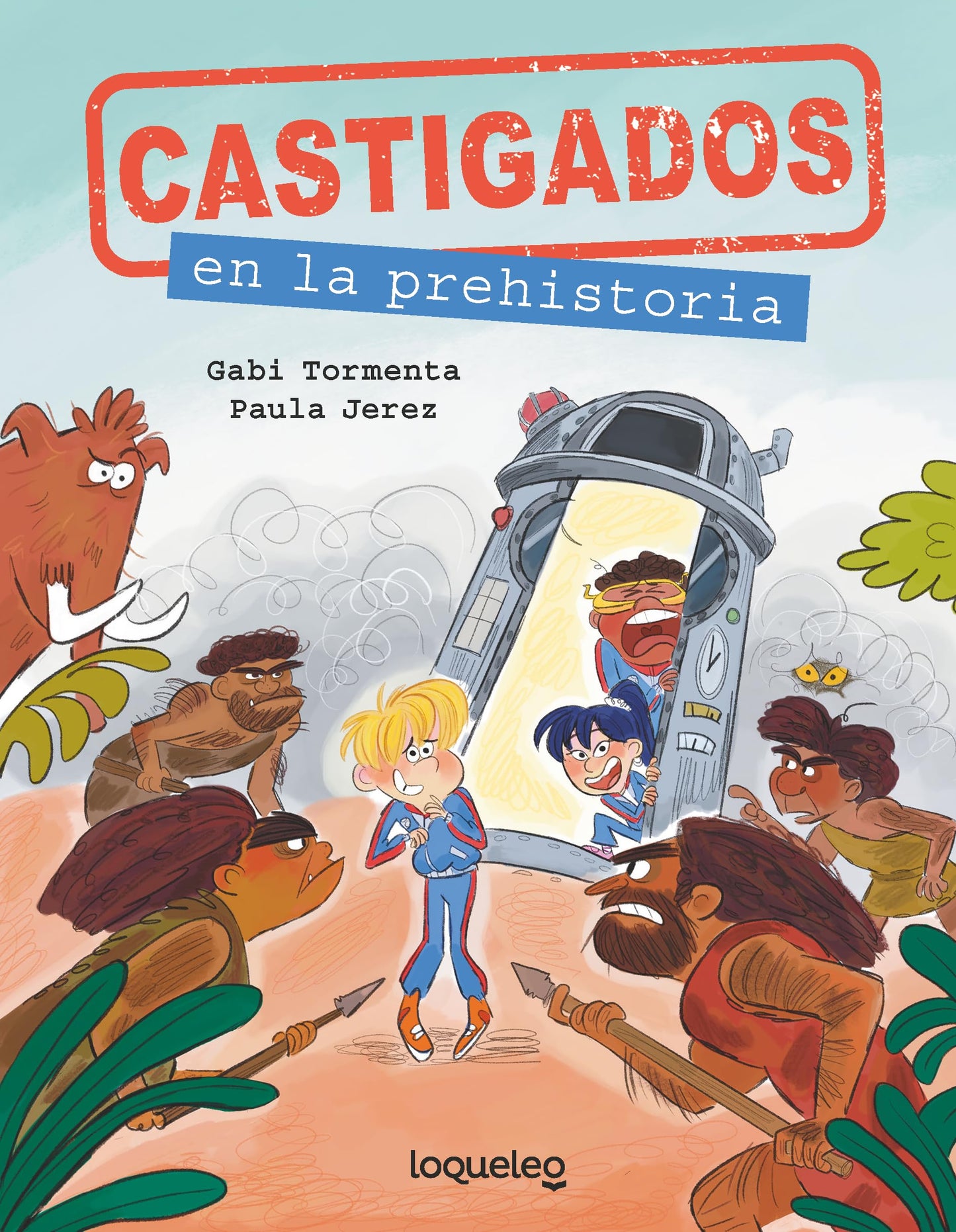 Libro: Castigados en la Prehistoria. Castigados en la historia