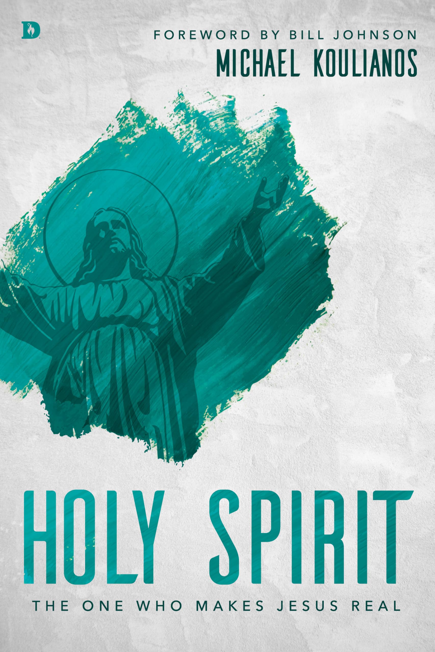 Libro: Holy Spirit: The One Who Makes Jesus Real