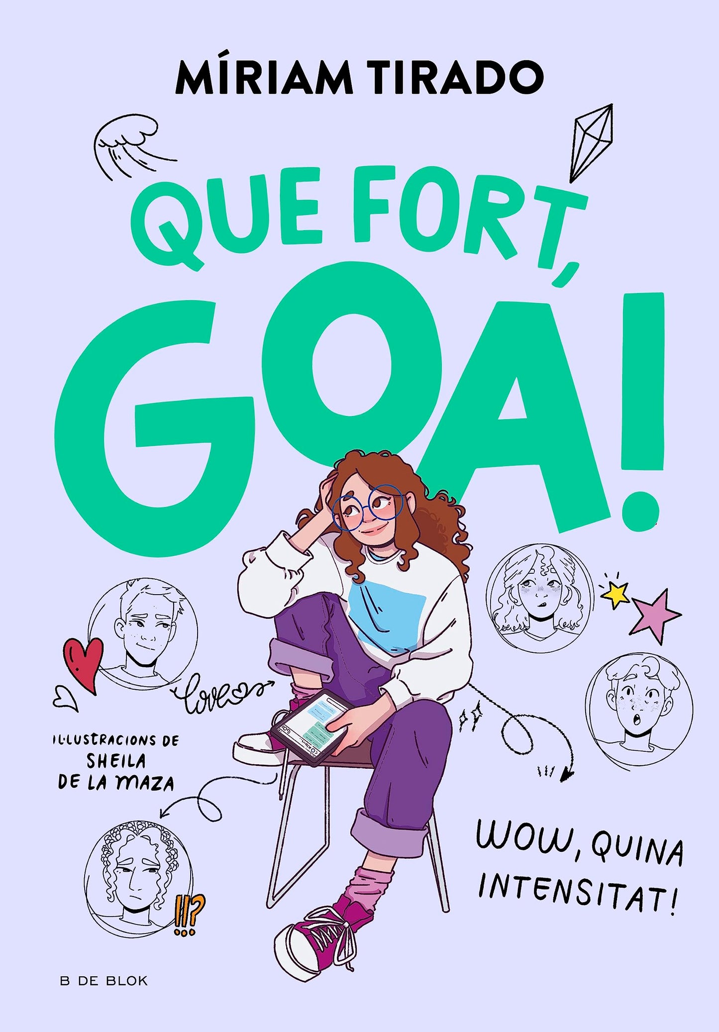 Em dic Goa 2 - Que fort, Goa! (Llibres per a adolescents)