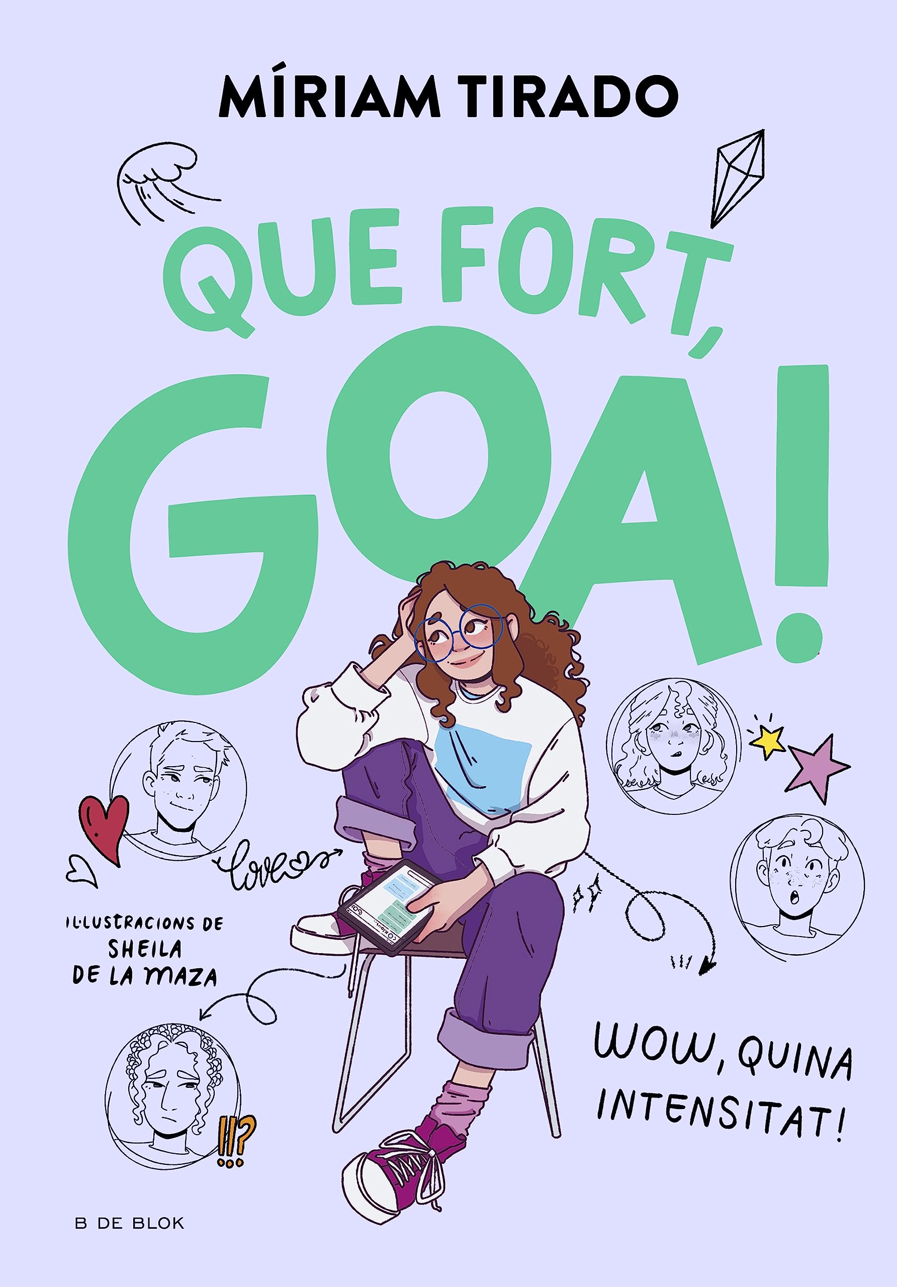 Em dic Goa 2 - Que fort, Goa! (Llibres per a adolescents)
