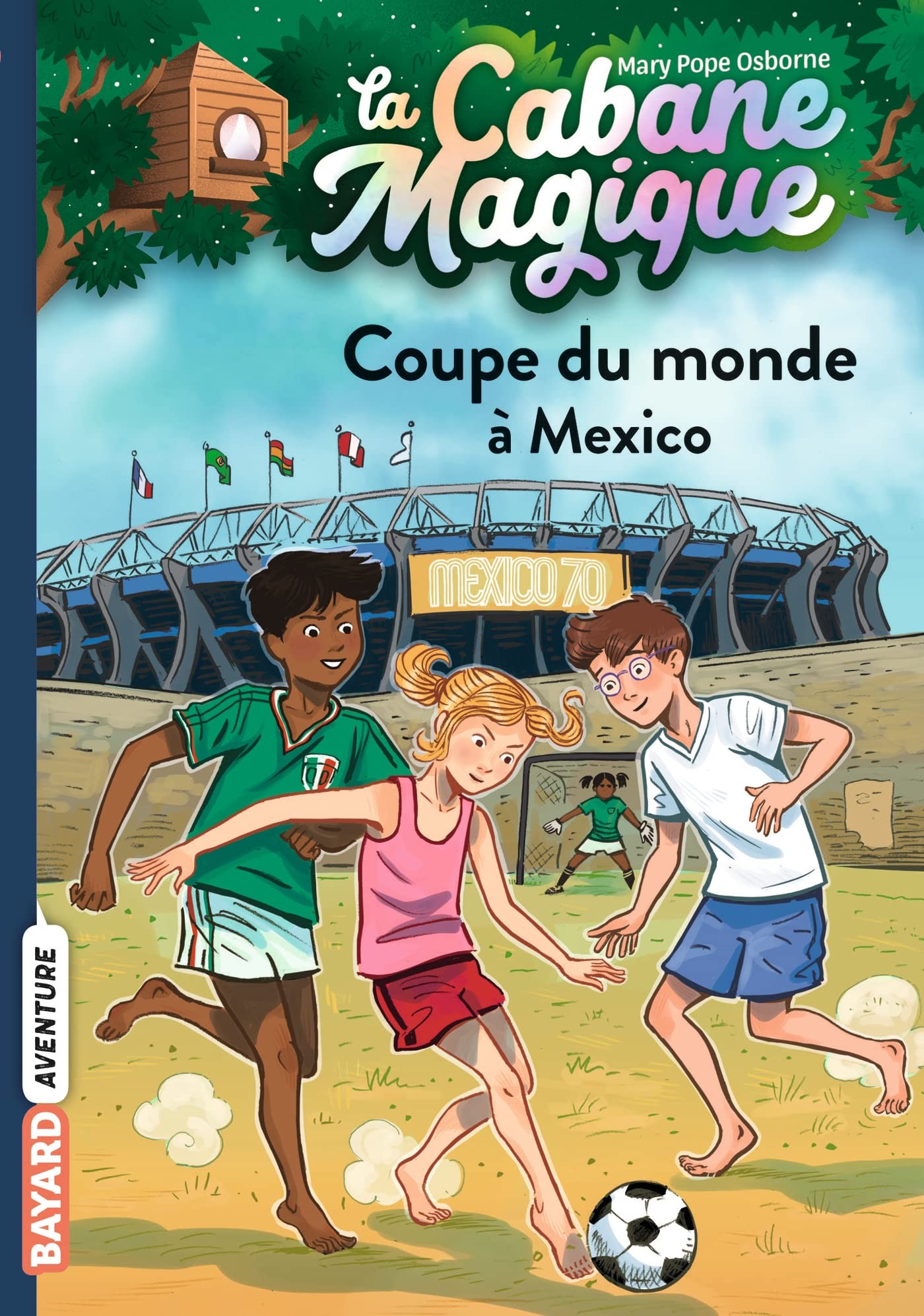 Libro: La cabane magique, Tome 47: Coupe du monde à Mexico
