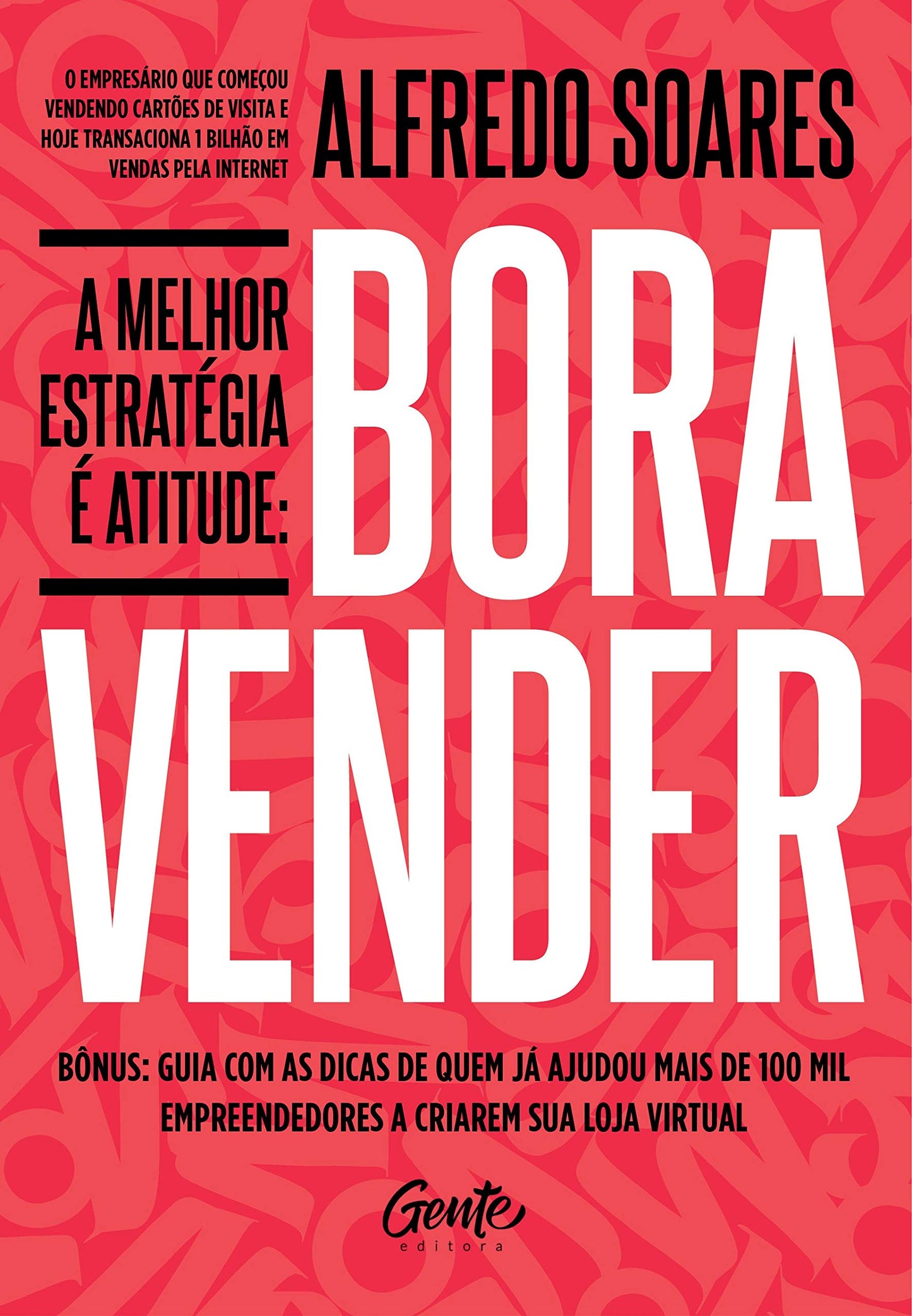 Libro: Bora Vender - A Melhor Estrategia e Atitude (Em Portugues do Brasil)