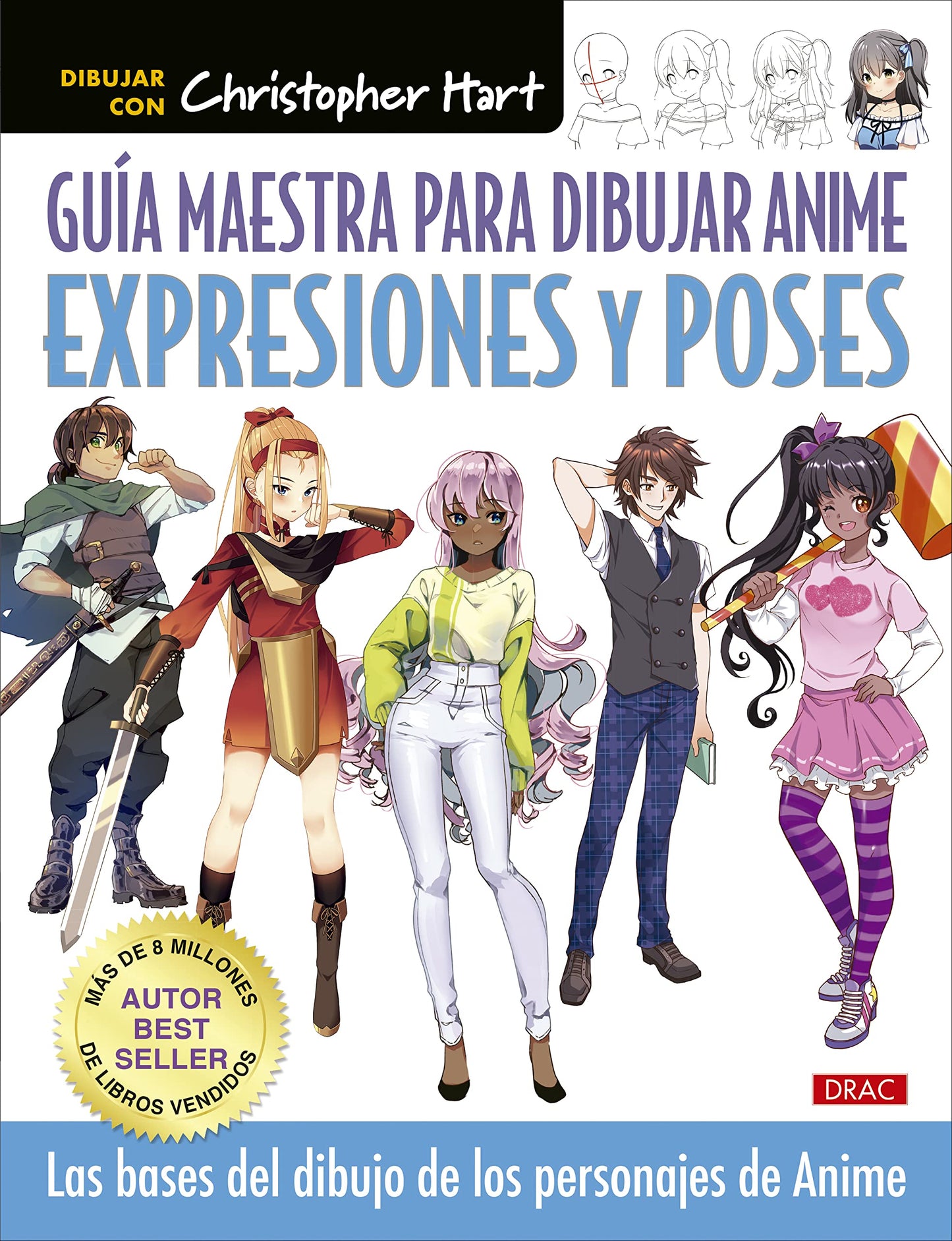 Libro: Guía maestra para dibujar anime. Expresiones y poses: Las bases del dibujo de los personajes anime (SIN COLECCION)