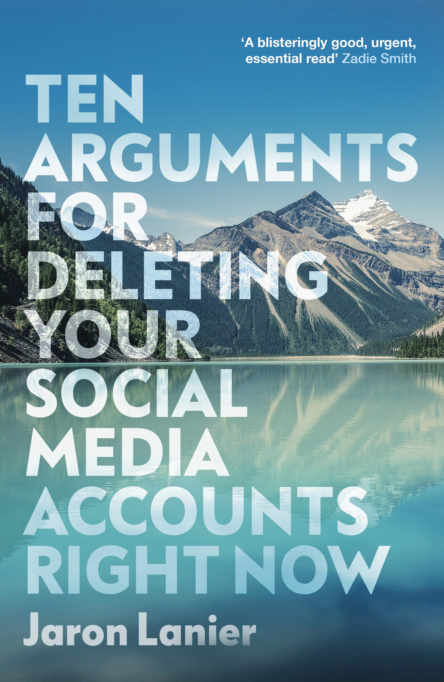 Libro: Ten Arguments For Deleting Your Social Media Accounts Right Now
