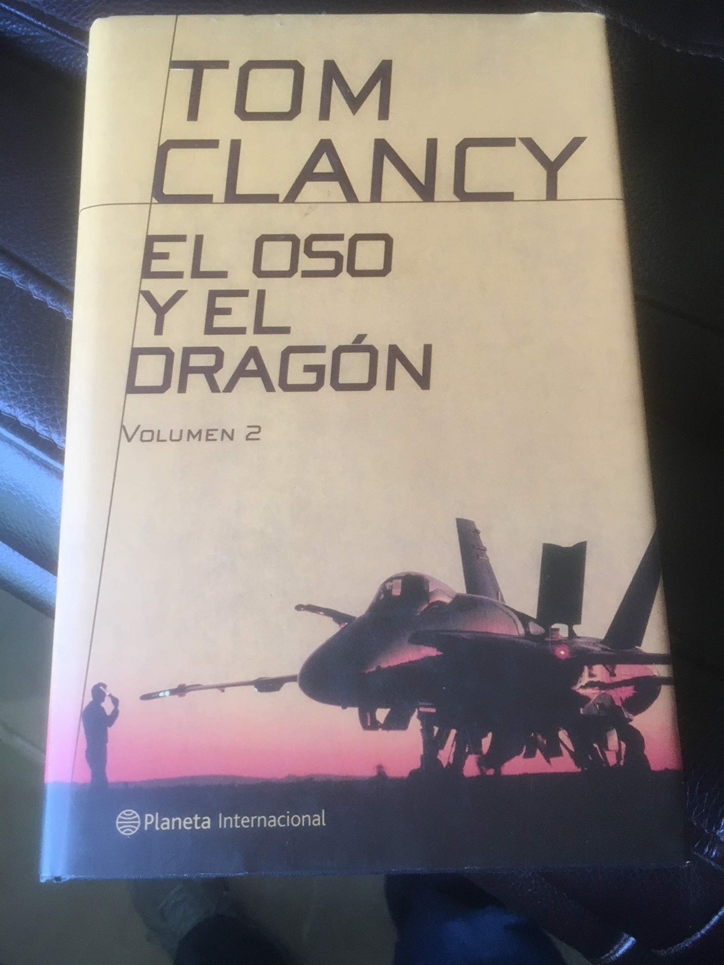Libro: El Oso y El Dragon The Bear and the Dragon (Planeta Internacional) (Spanish Edition)