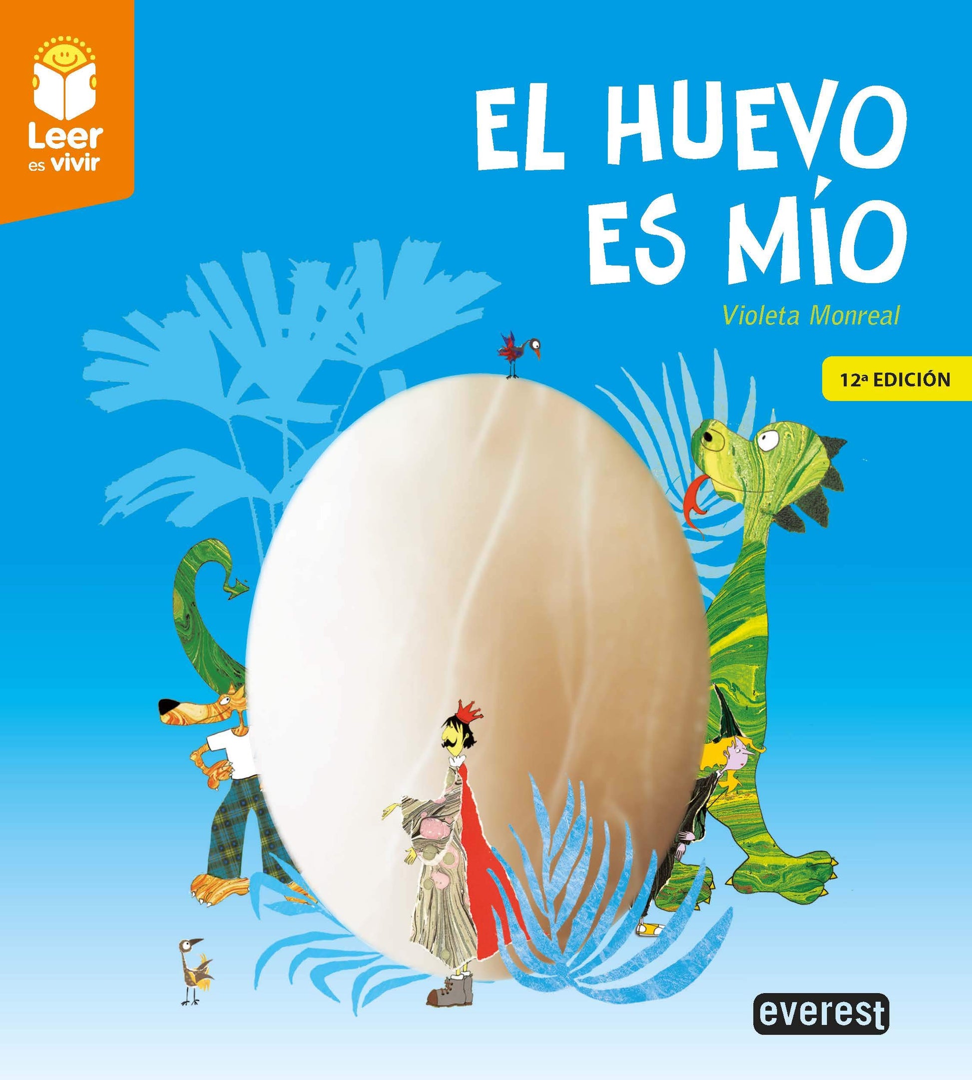 Libro: El huevo es mío: 0 (Leer es vivir)