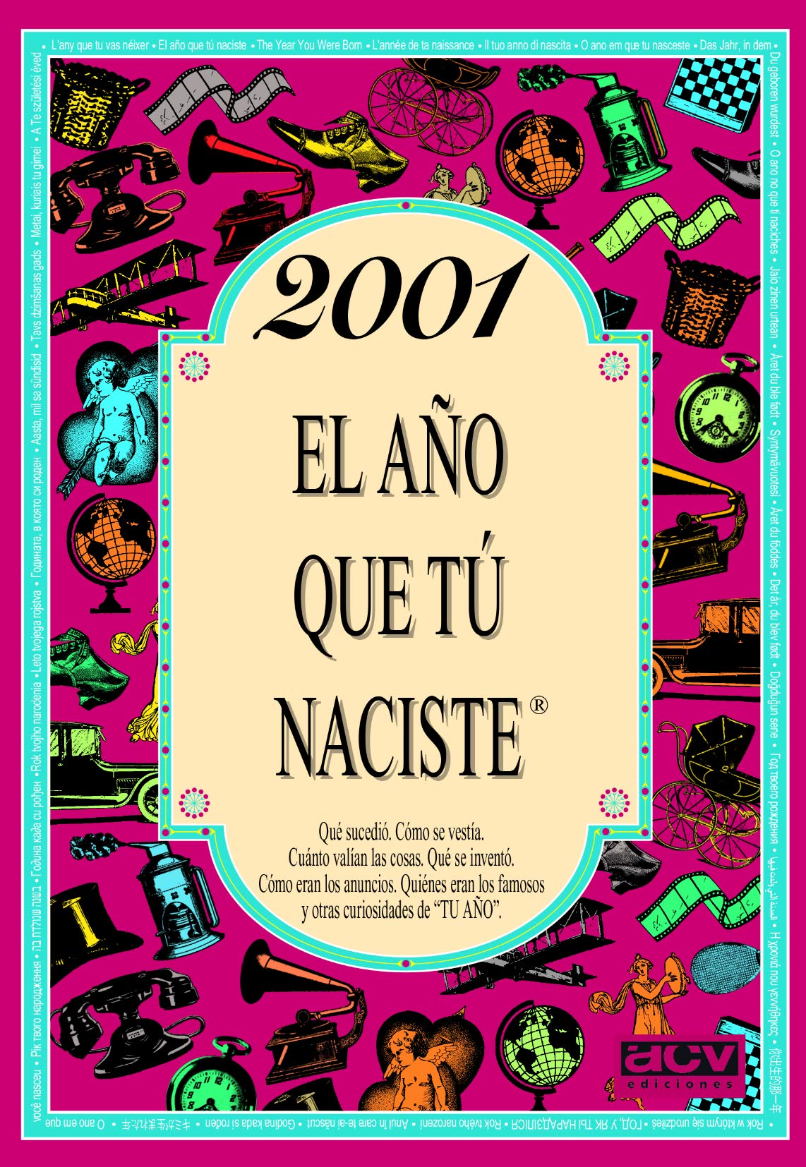 2001 EL AÑO QUE TÚ NACISTE - Regalo de cumpleaños ideal para quienes cumplen 25 años en 2026