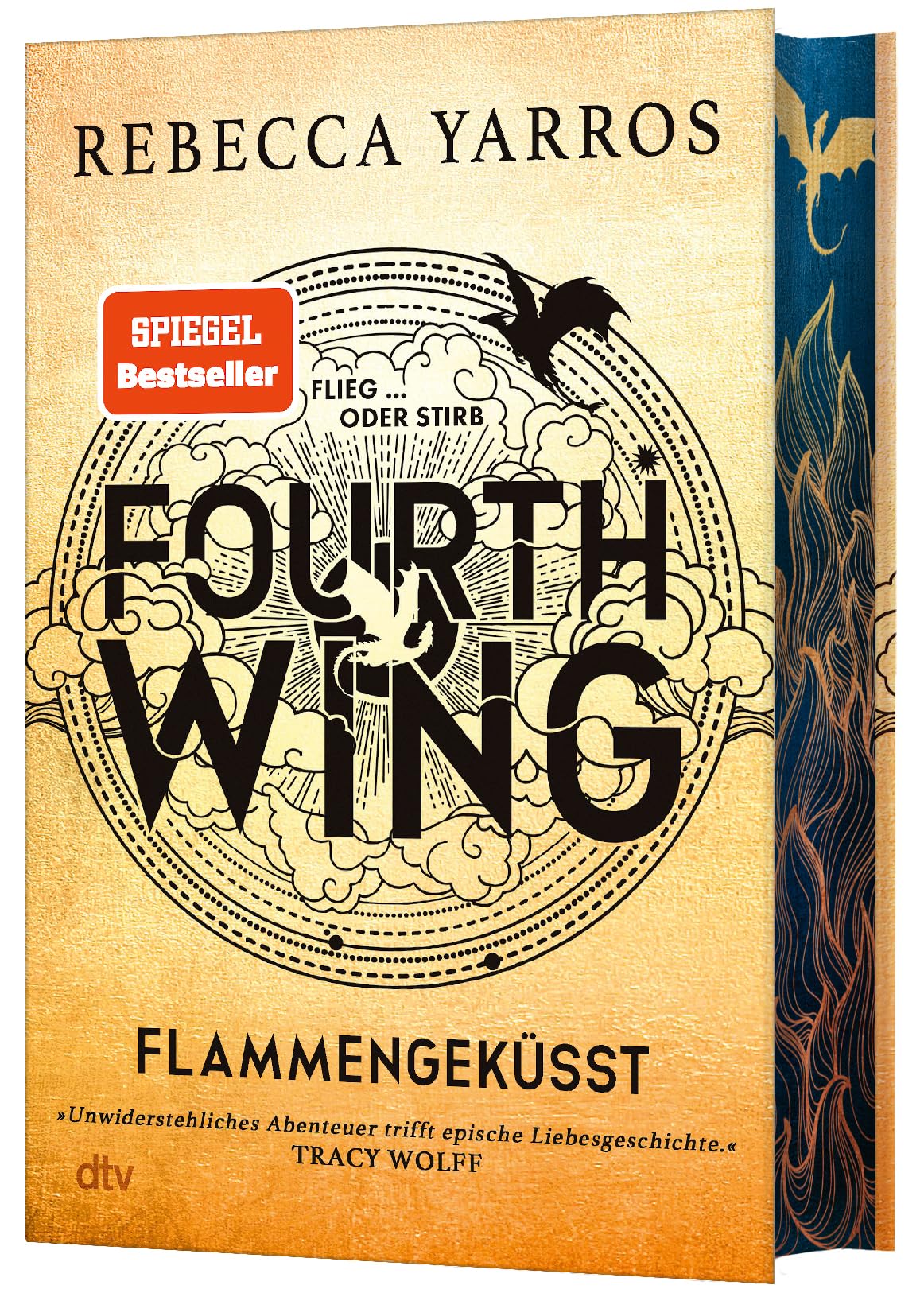 Libro: Fourth Wing – Flammengeküsst: Deluxe-Ausgabe mit atemberaubendem Farbschnitt. Roman | »Unwiderstehliches Abenteuer trifft epische Liebesgeschichte!« Tracy Wolff (Flammengeküsst-Reihe, Band Hardcover