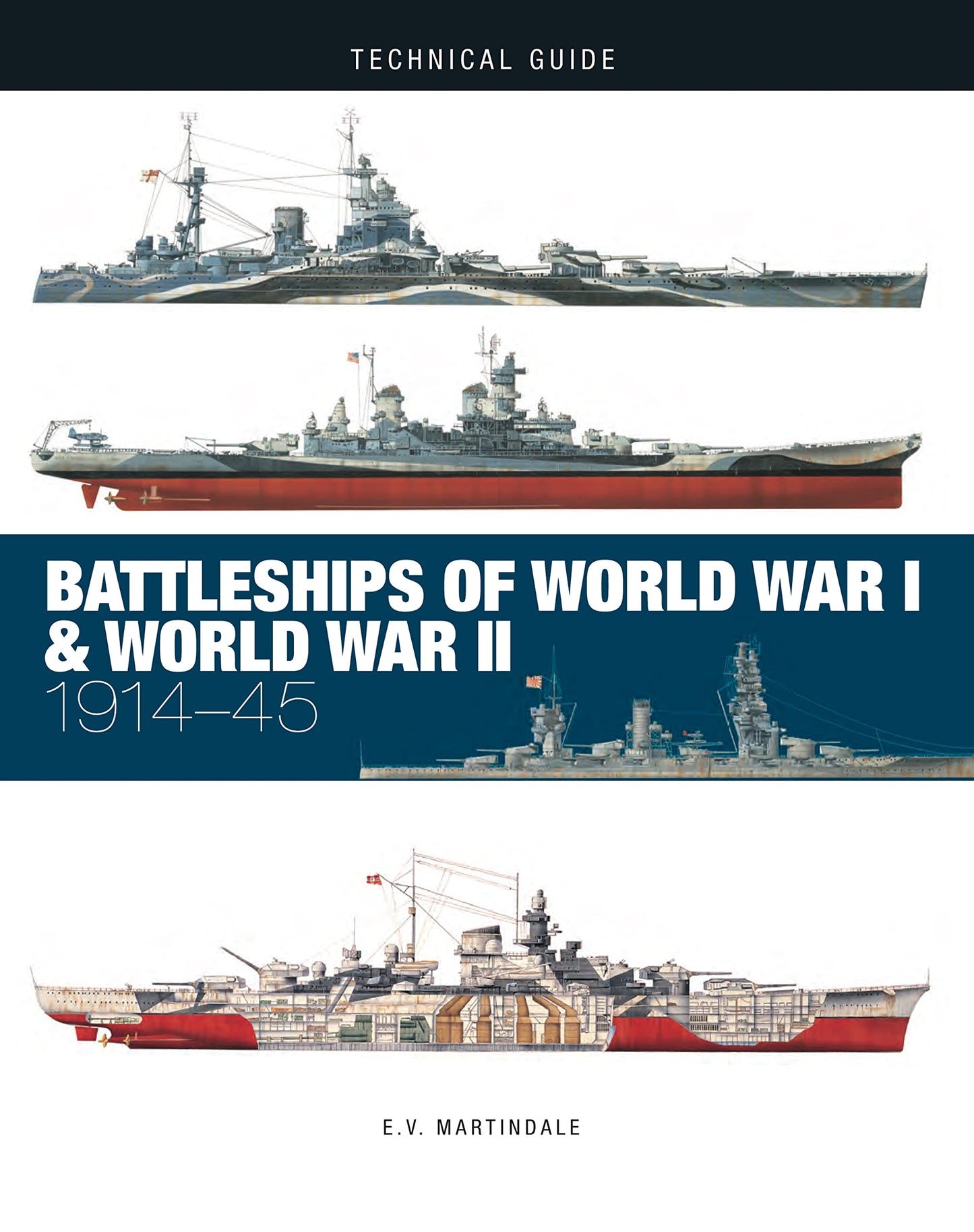 Libro: Battleships of World War I & World War II (Technical Guides)