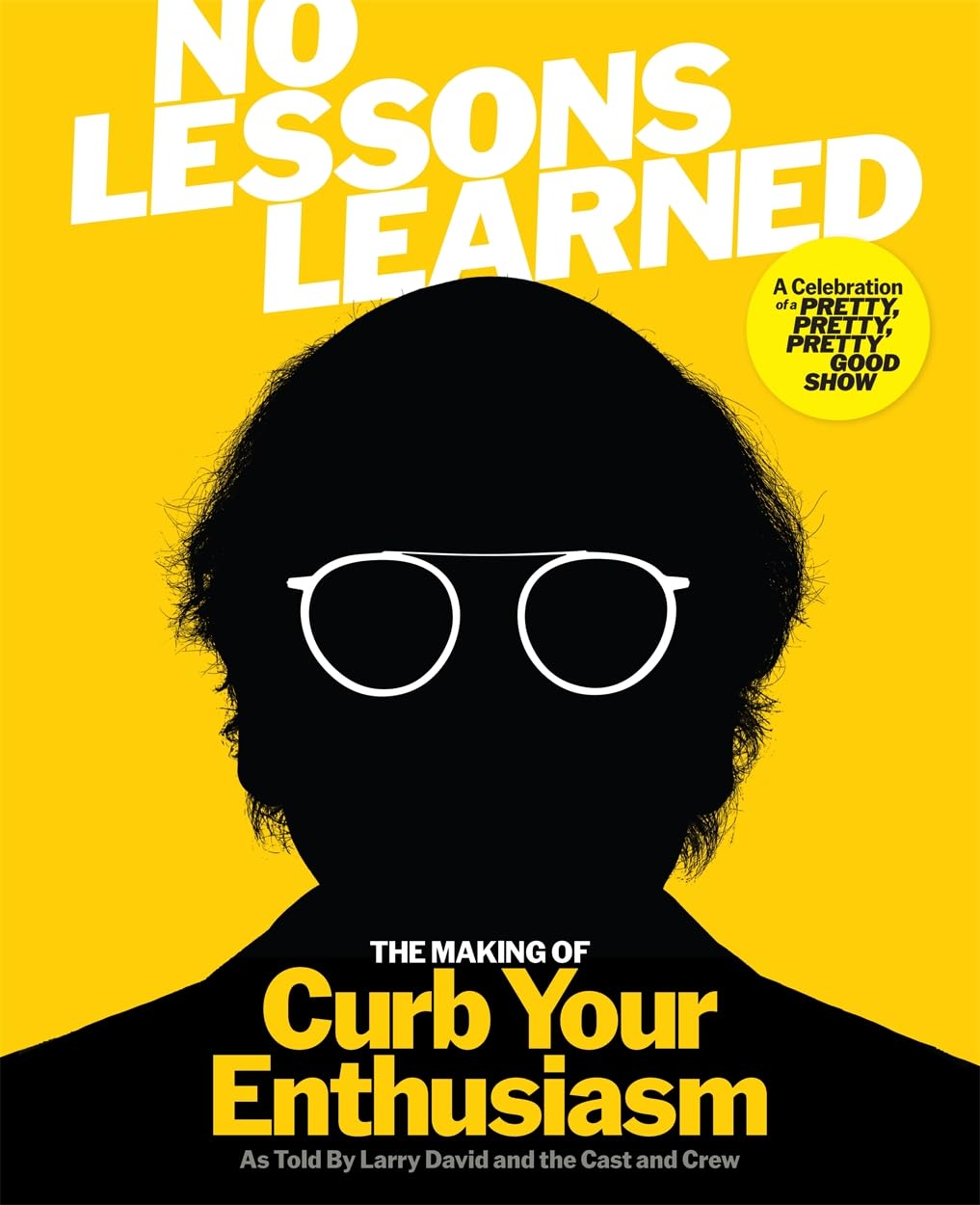 Libro: No Lessons Learned: The Making of Curb Your Enthusiasm: The Perfect Gift for Father's Day