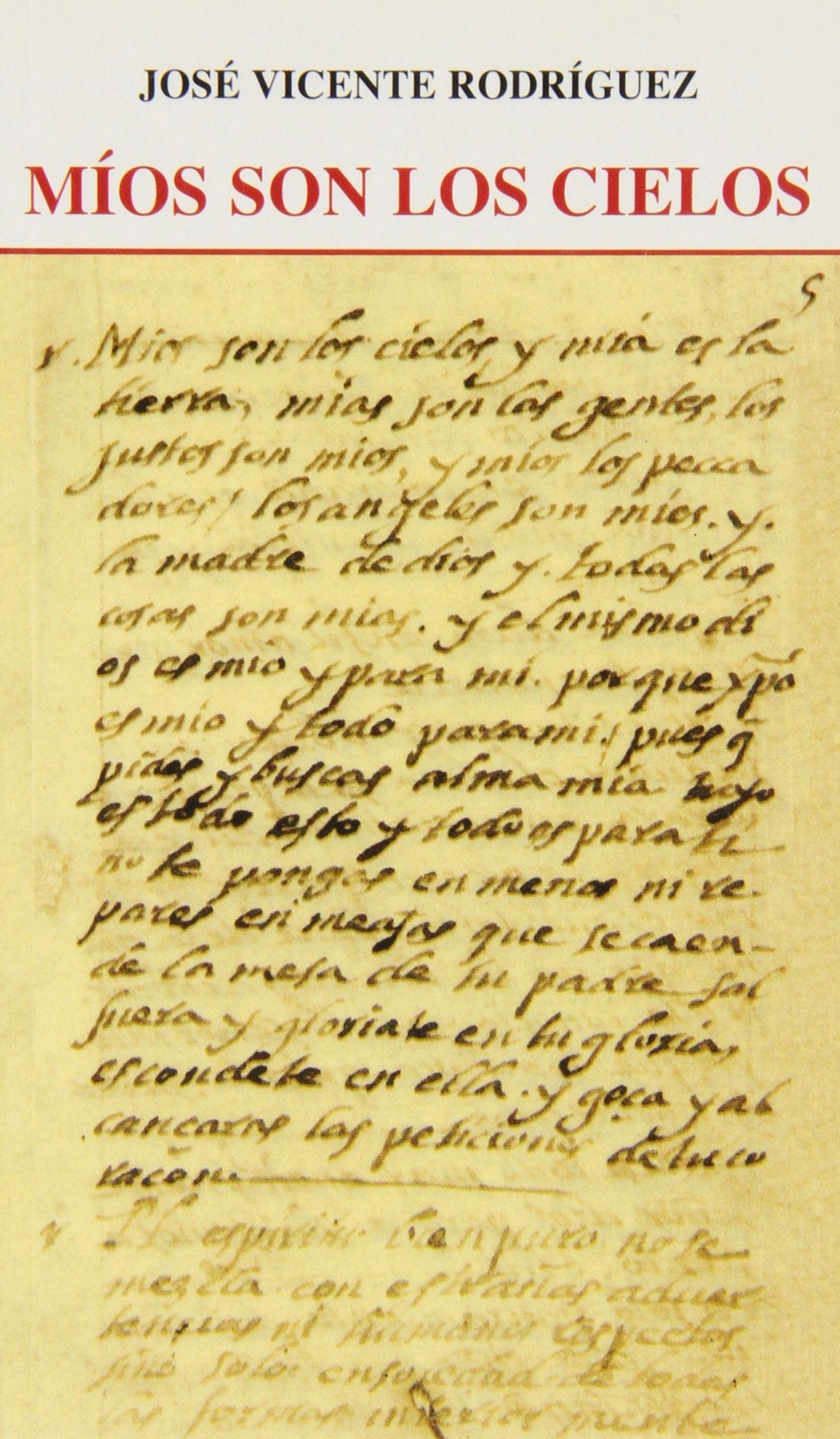 Libro: Míos son los cielos: Comentario a San Juan de la Cruz