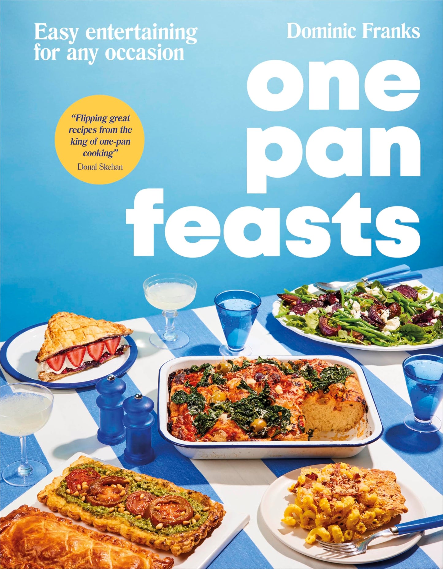 Libro: One Pan Feasts: Easy Entertaining for Any Occasion (Upside Down Cooking)