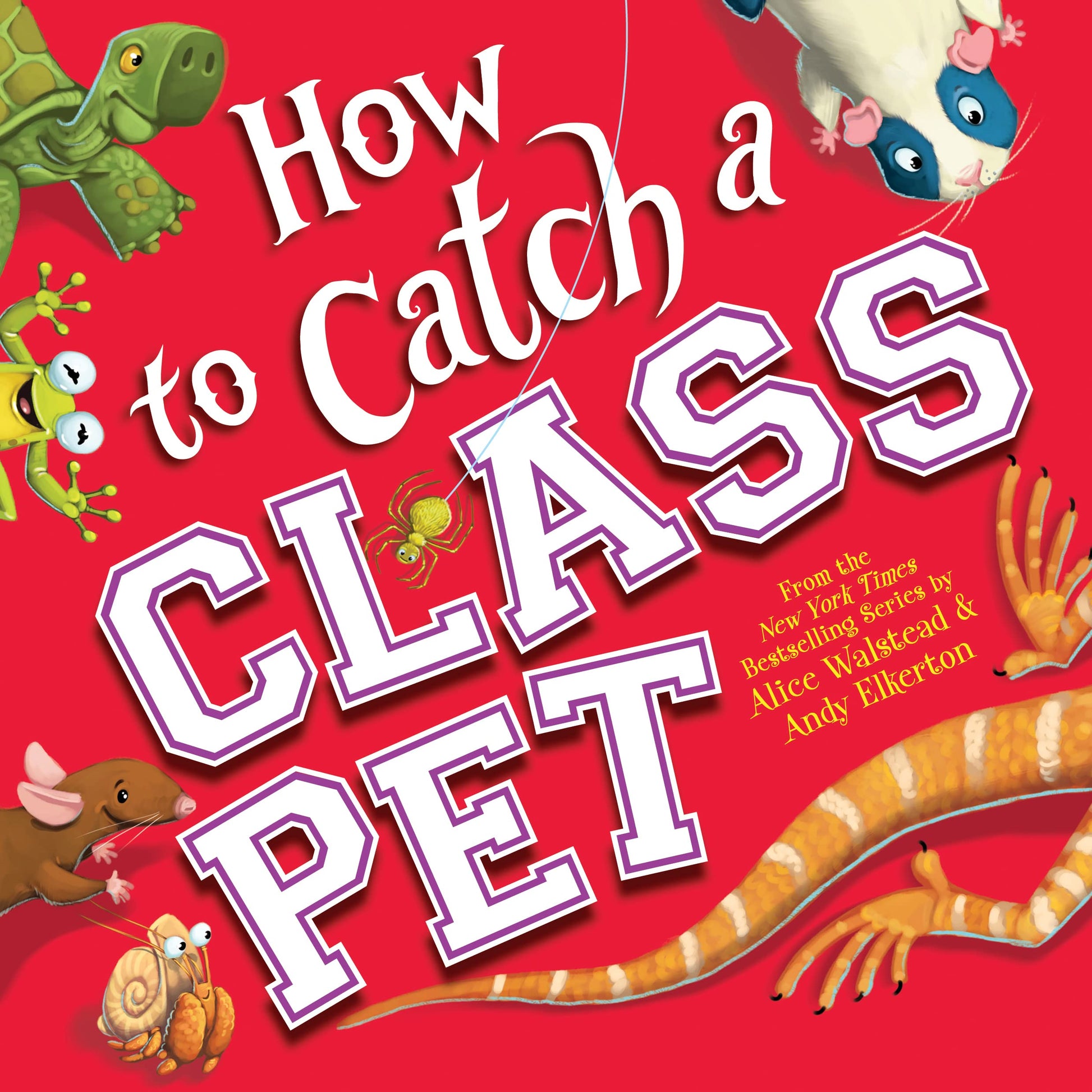 Libro: How to Catch a Class Pet: A Back to School Adventure for Kids