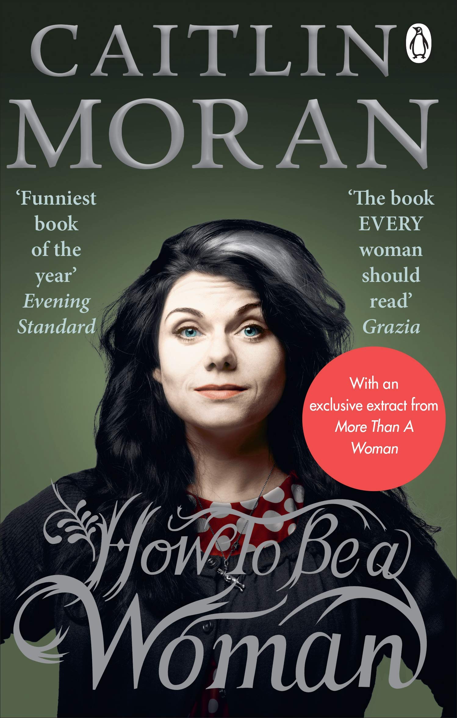Libro: How To Be a Woman: Caitlin Moran
