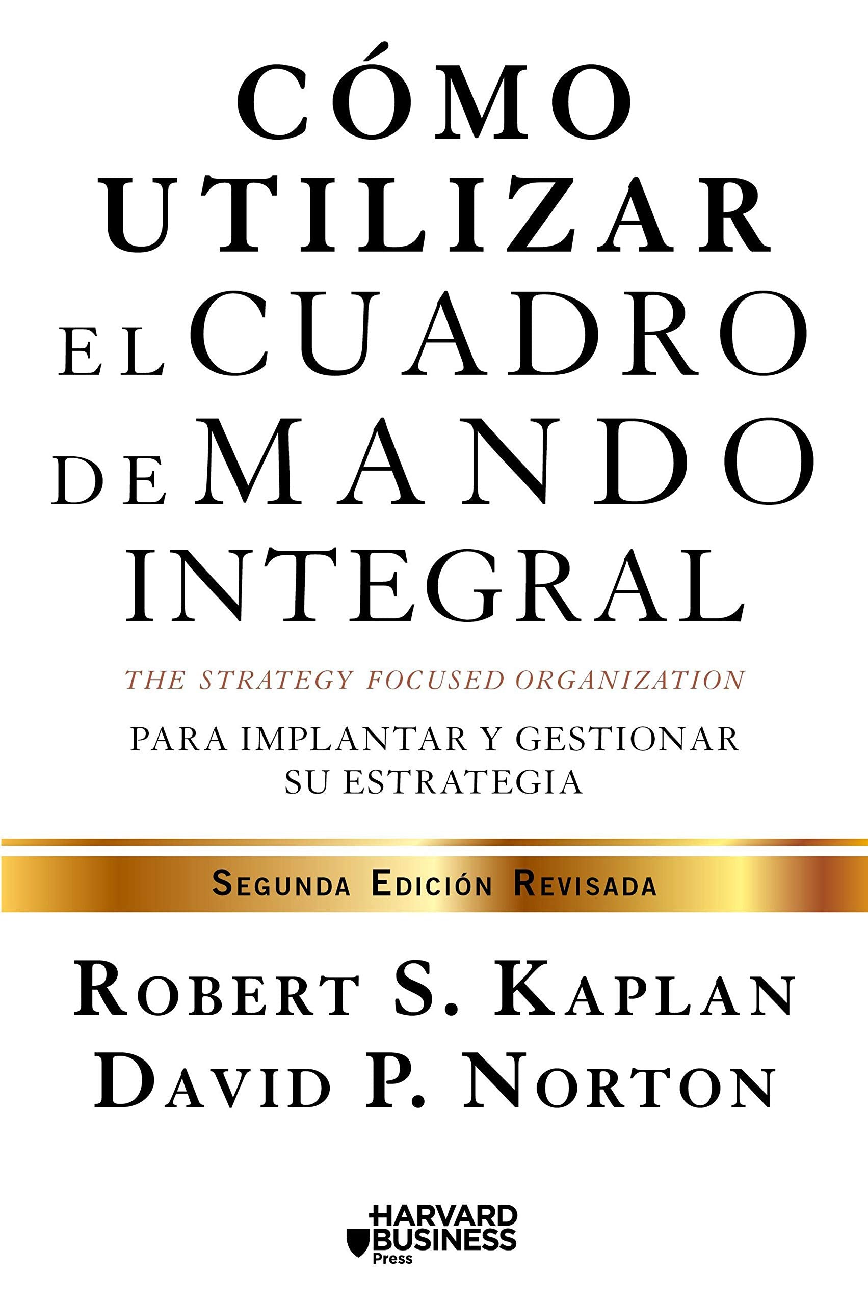 Libro: Cómo utilizar el cuadro de mando integral: Para implemenar y gestionar su estrategia (Gestión 2000)