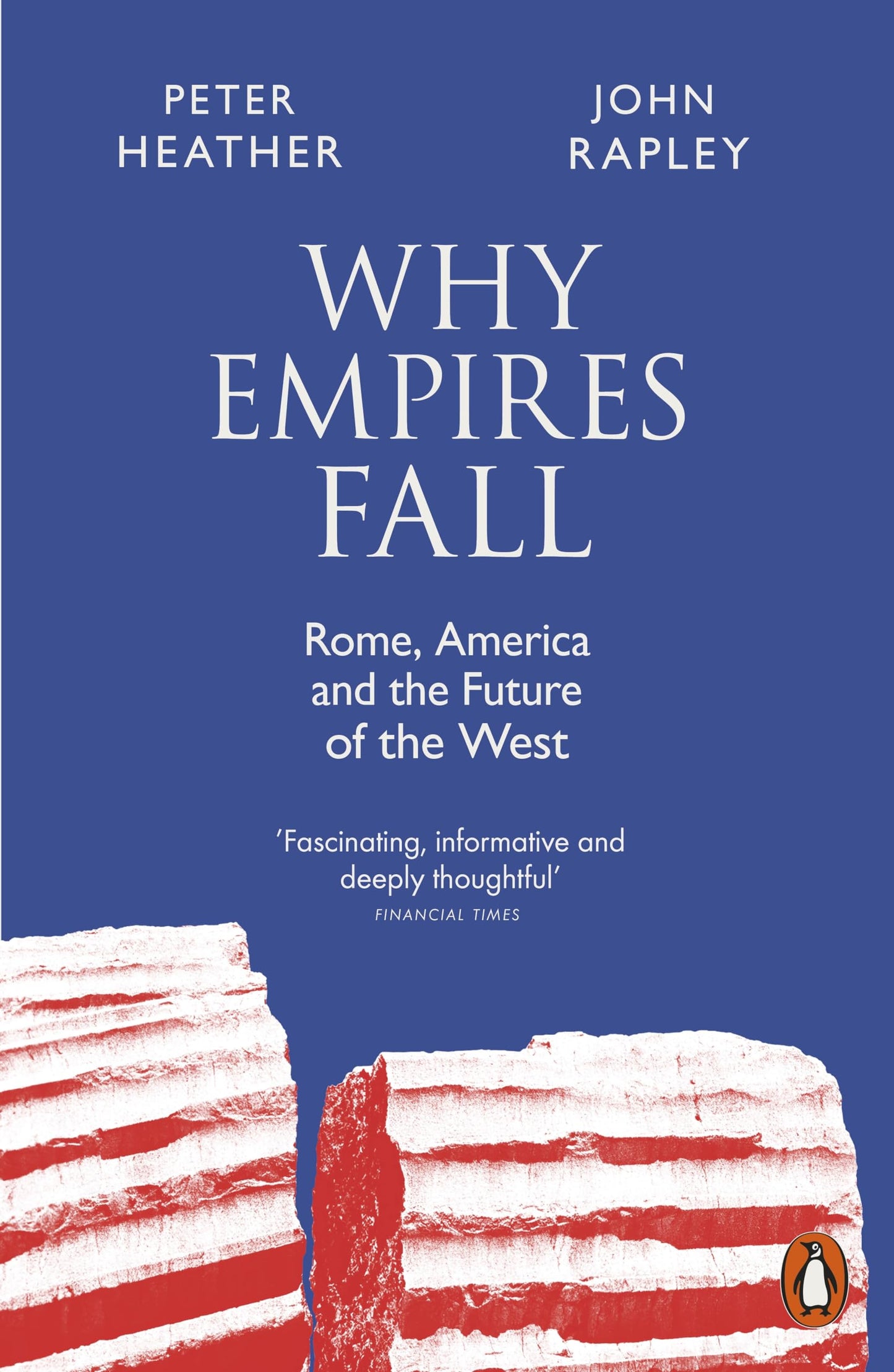 Libro: Why Empires Fall: Rome, America and the Future of the West