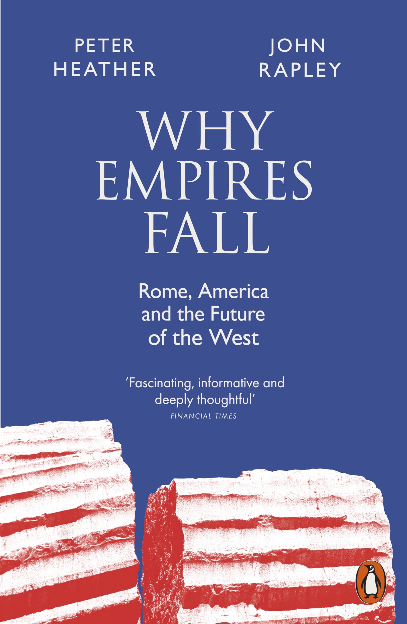 Libro: Why Empires Fall: Rome, America and the Future of the West