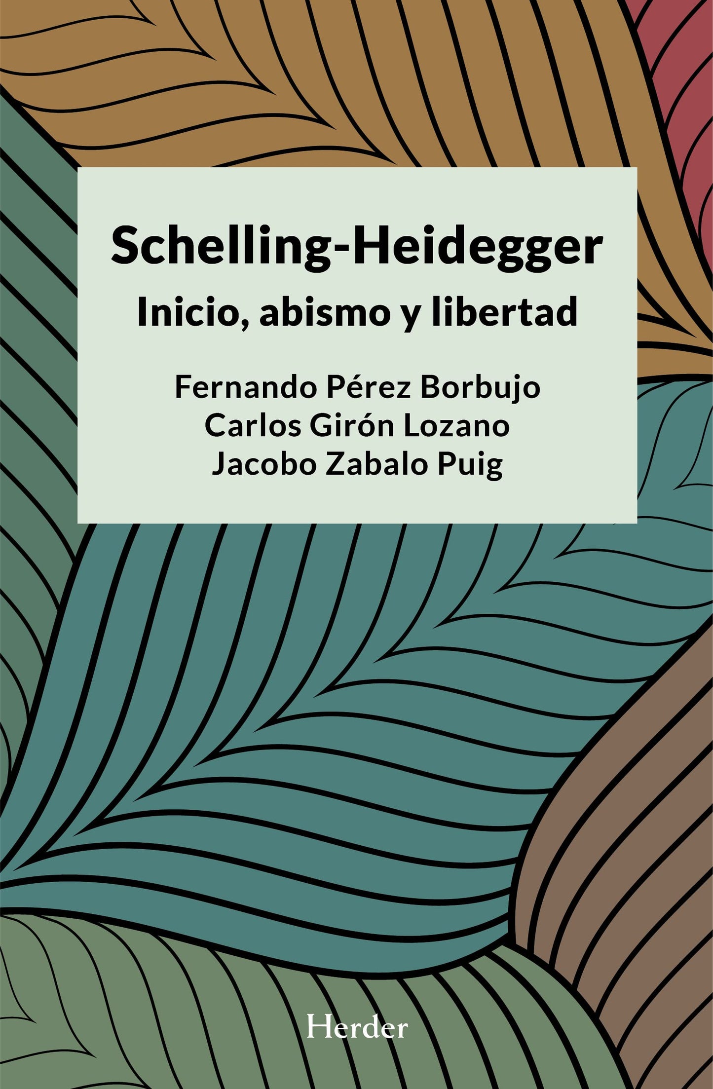 Libro: Schelling-Heidegger: Inicio, abismo y libertad