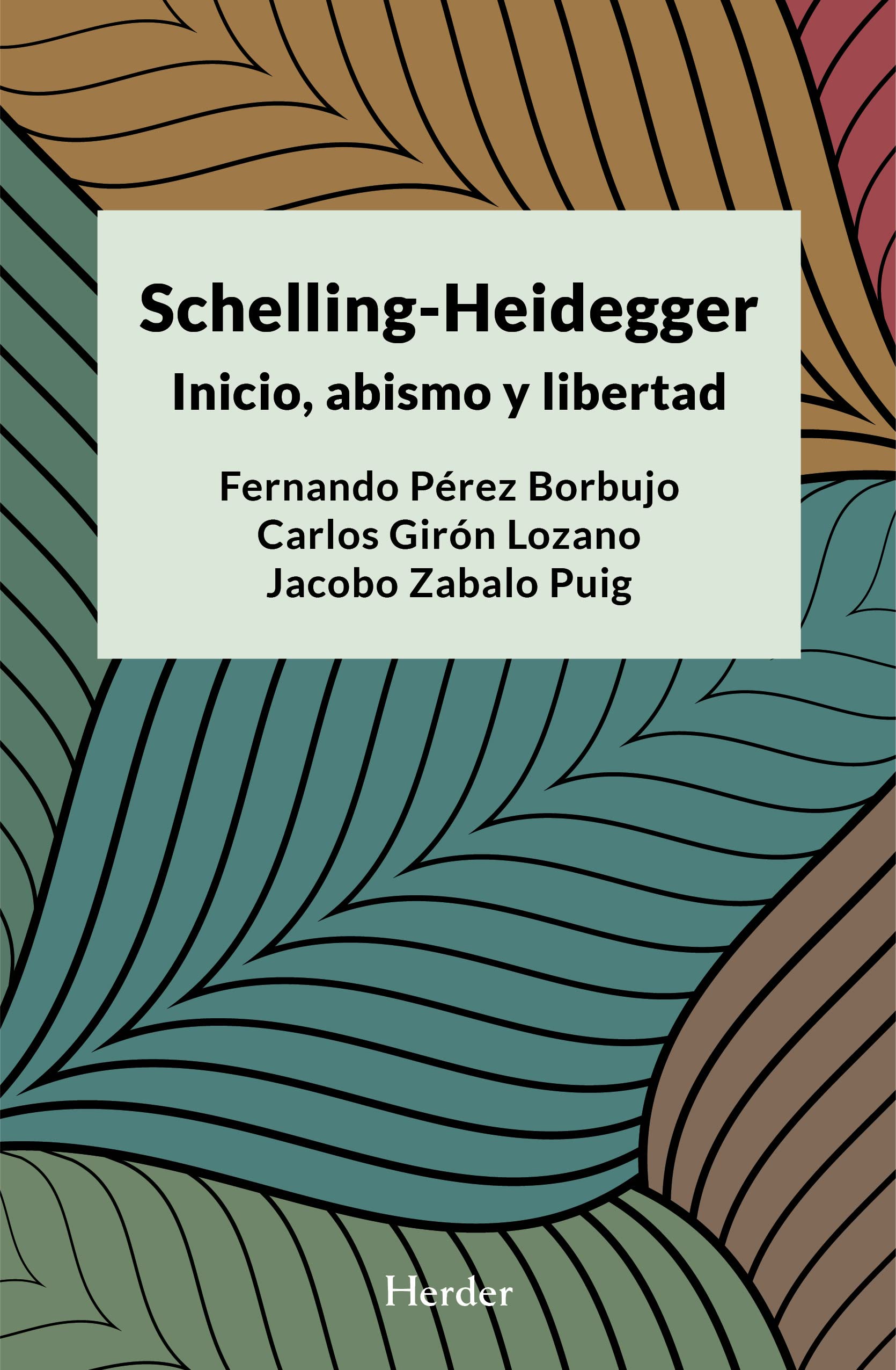 Libro: Schelling-Heidegger: Inicio, abismo y libertad