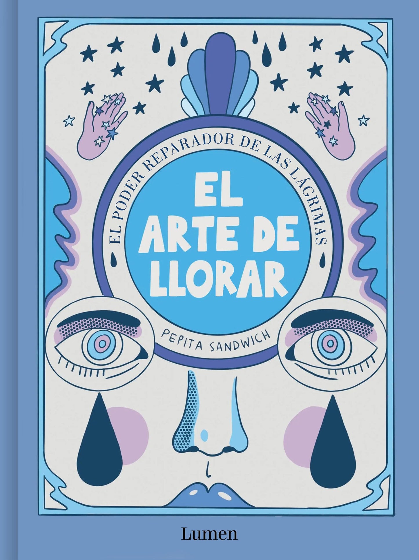 Libro: El arte de llorar: El poder reparador de las lágrimas / The Art of Crying (Spanish Edition)