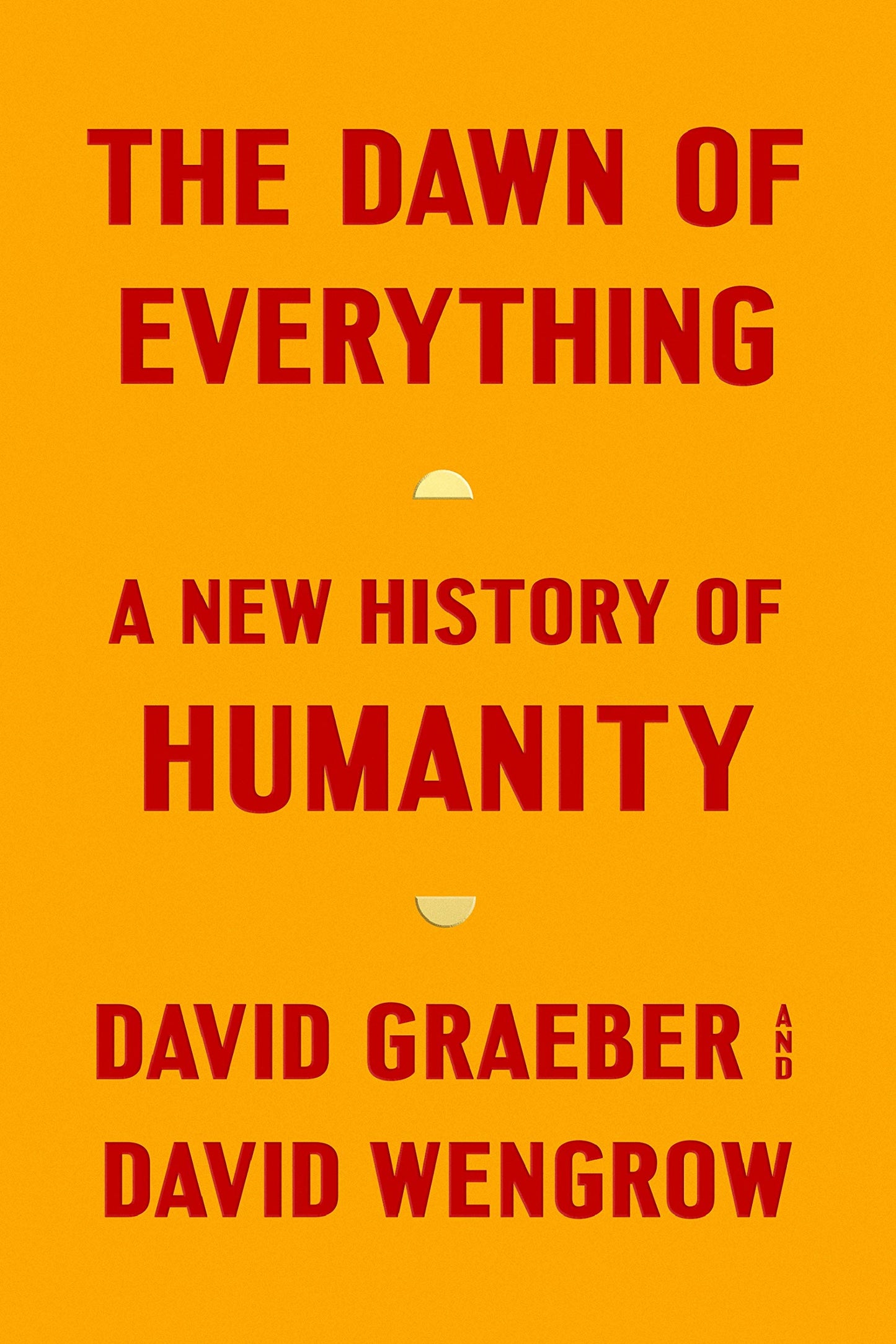 Libro: The Dawn of Everything: A New History of Humanity