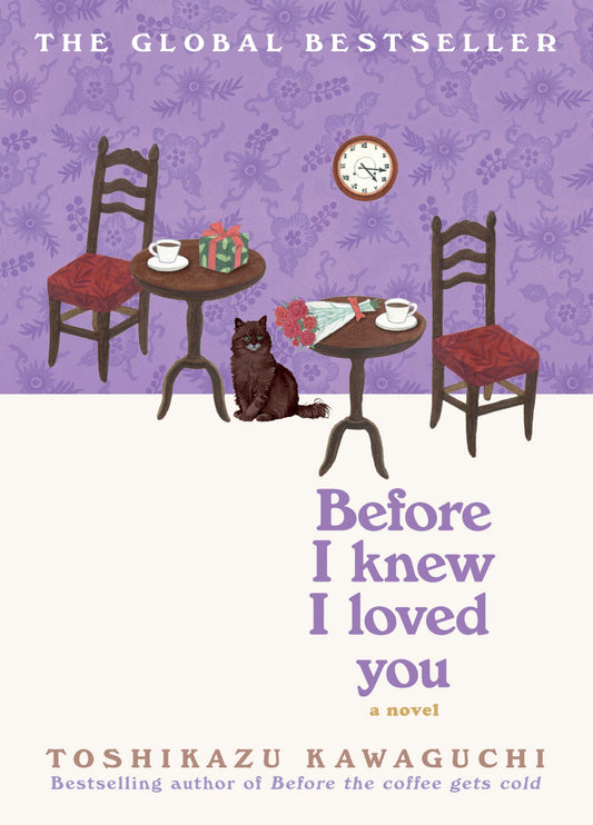 Before I Knew I Loved You: 6 (Before the Coffee Gets Cold)