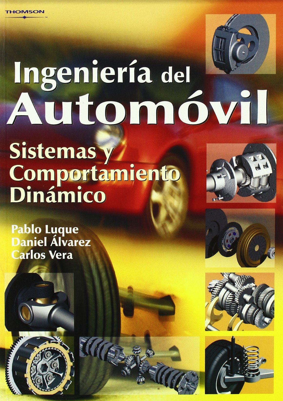 Libro: Ingeniería del automóvil. Sistemas y comportamiento dinámico