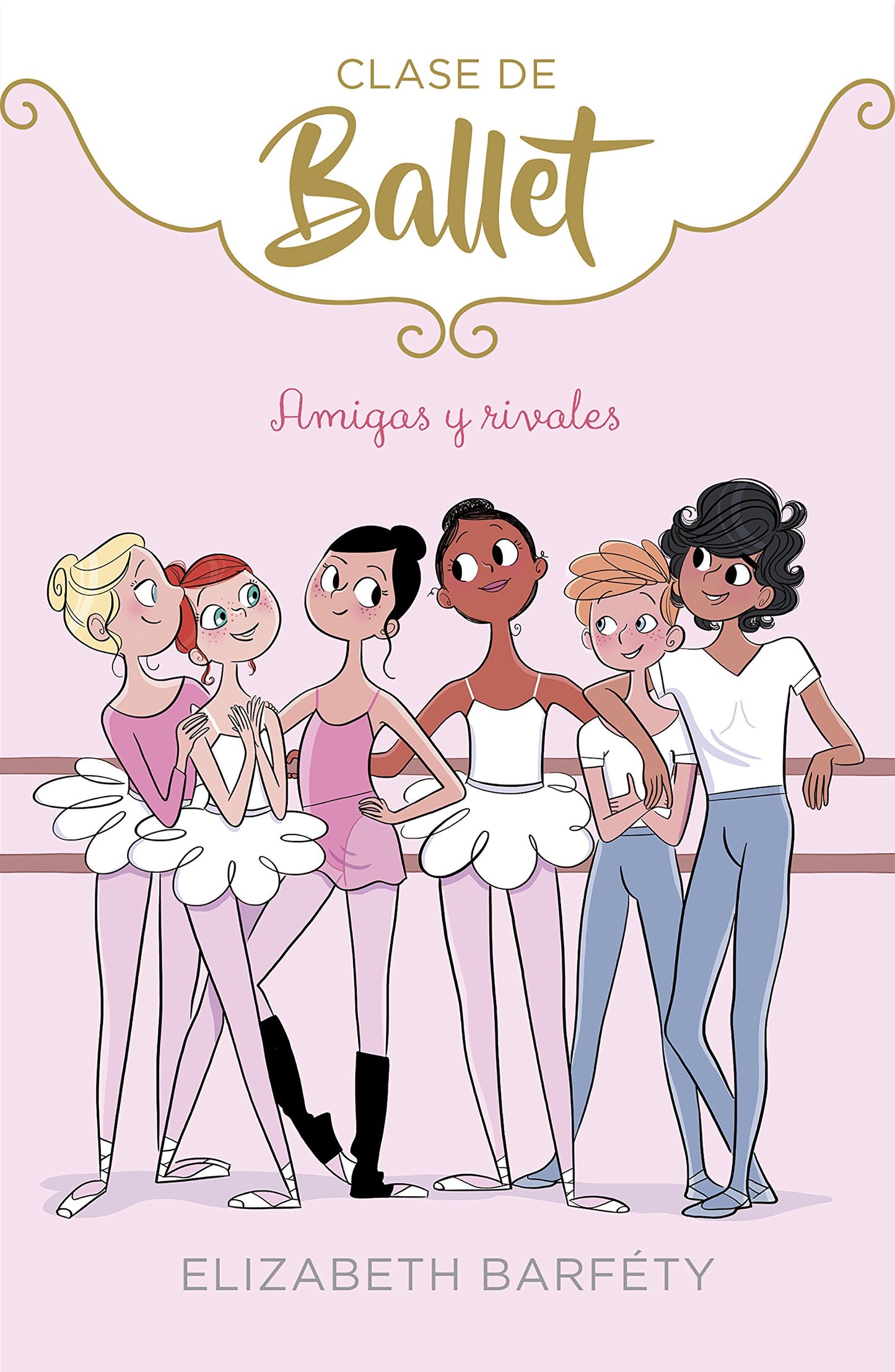 Libro: Amigas y rivales (Clase de Ballet 1) (Jóvenes lectores)