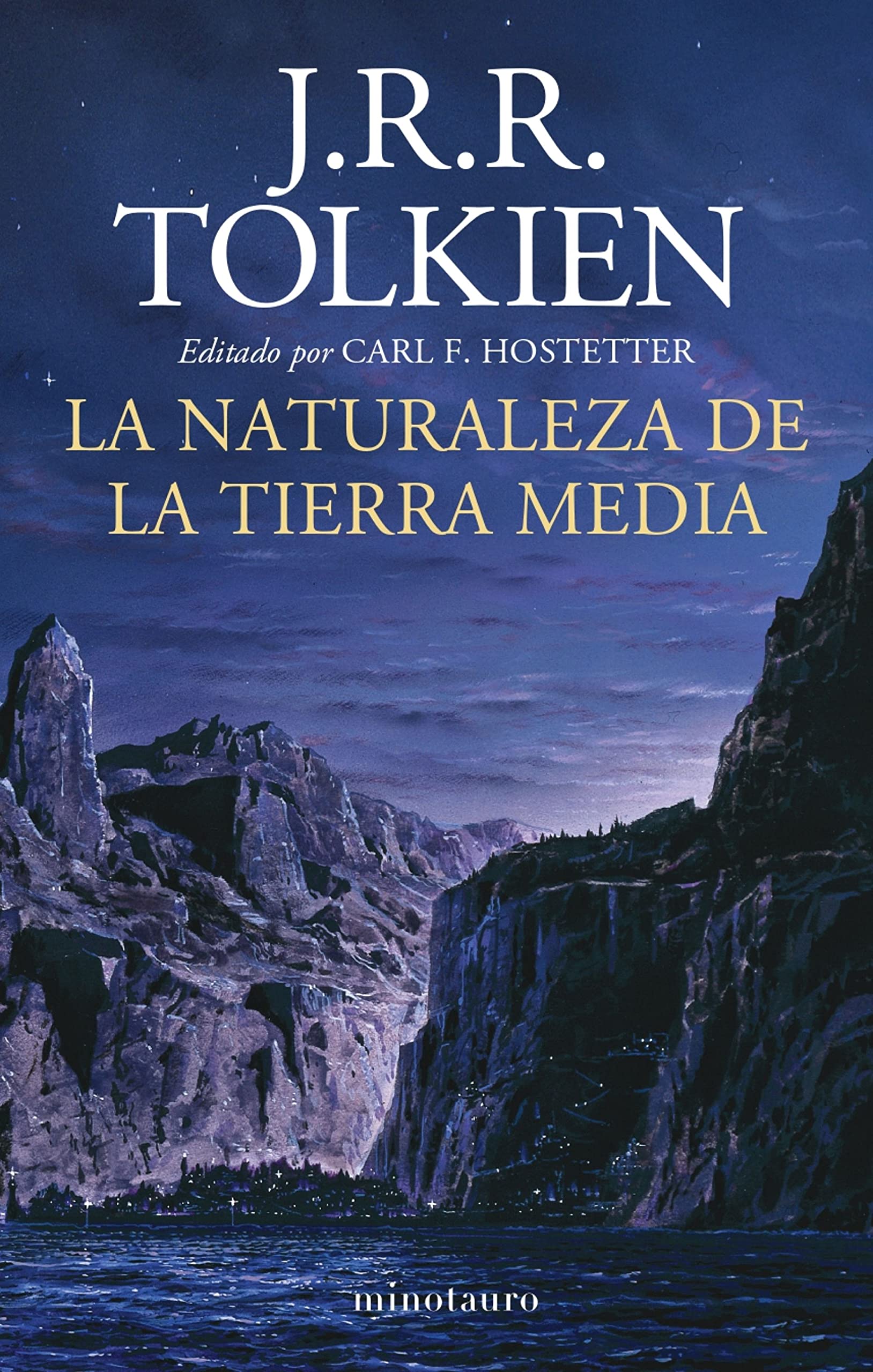 Libro: La naturaleza de la Tierra Media: Editado por Carl F. Hostetter (Biblioteca J. R. R. Tolkien)