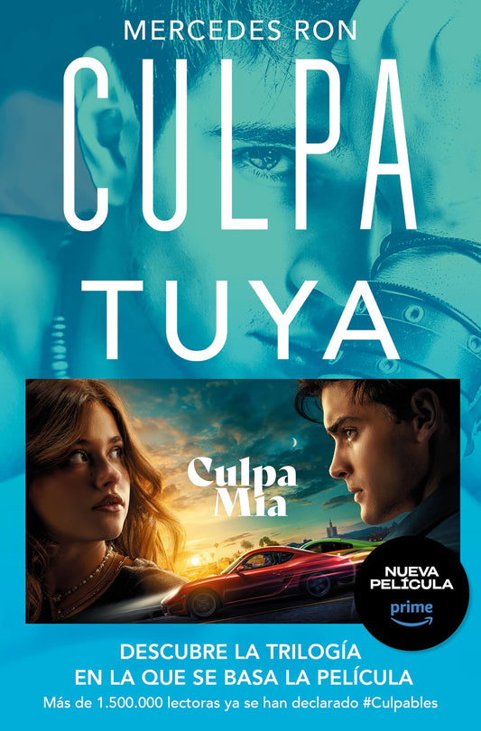 Culpa tuya (Culpables 2) (Montena)